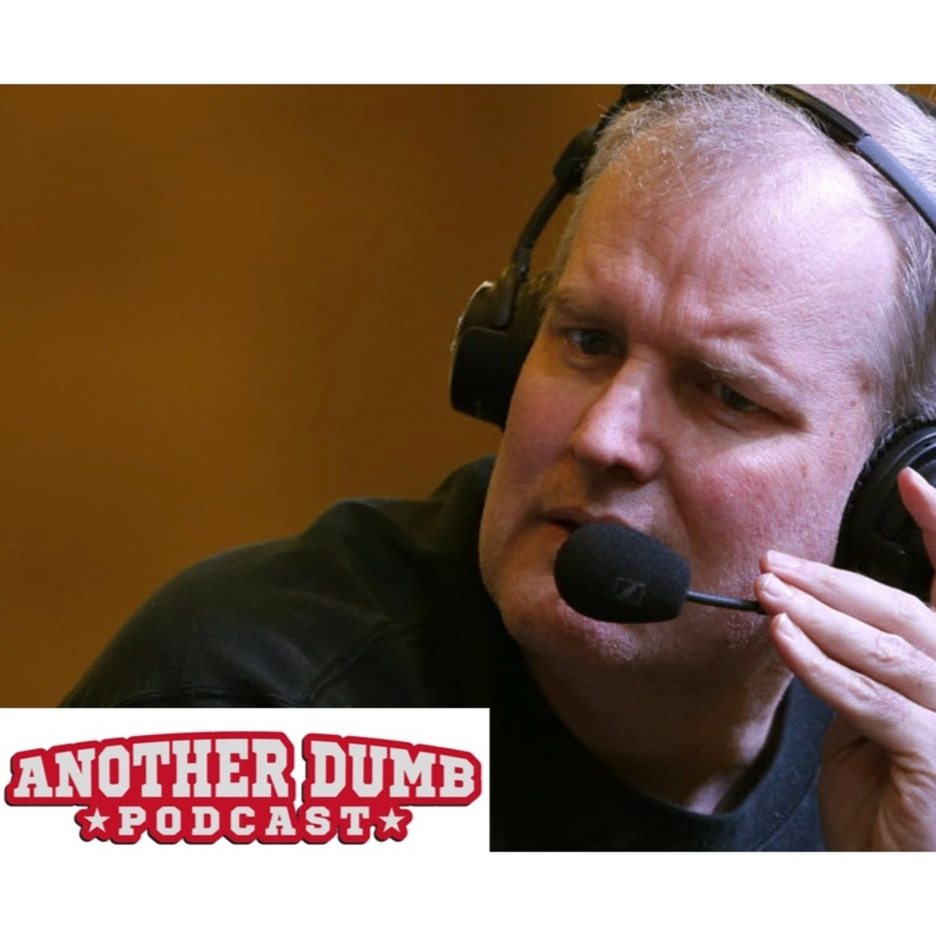 Another Dumb Podcast
