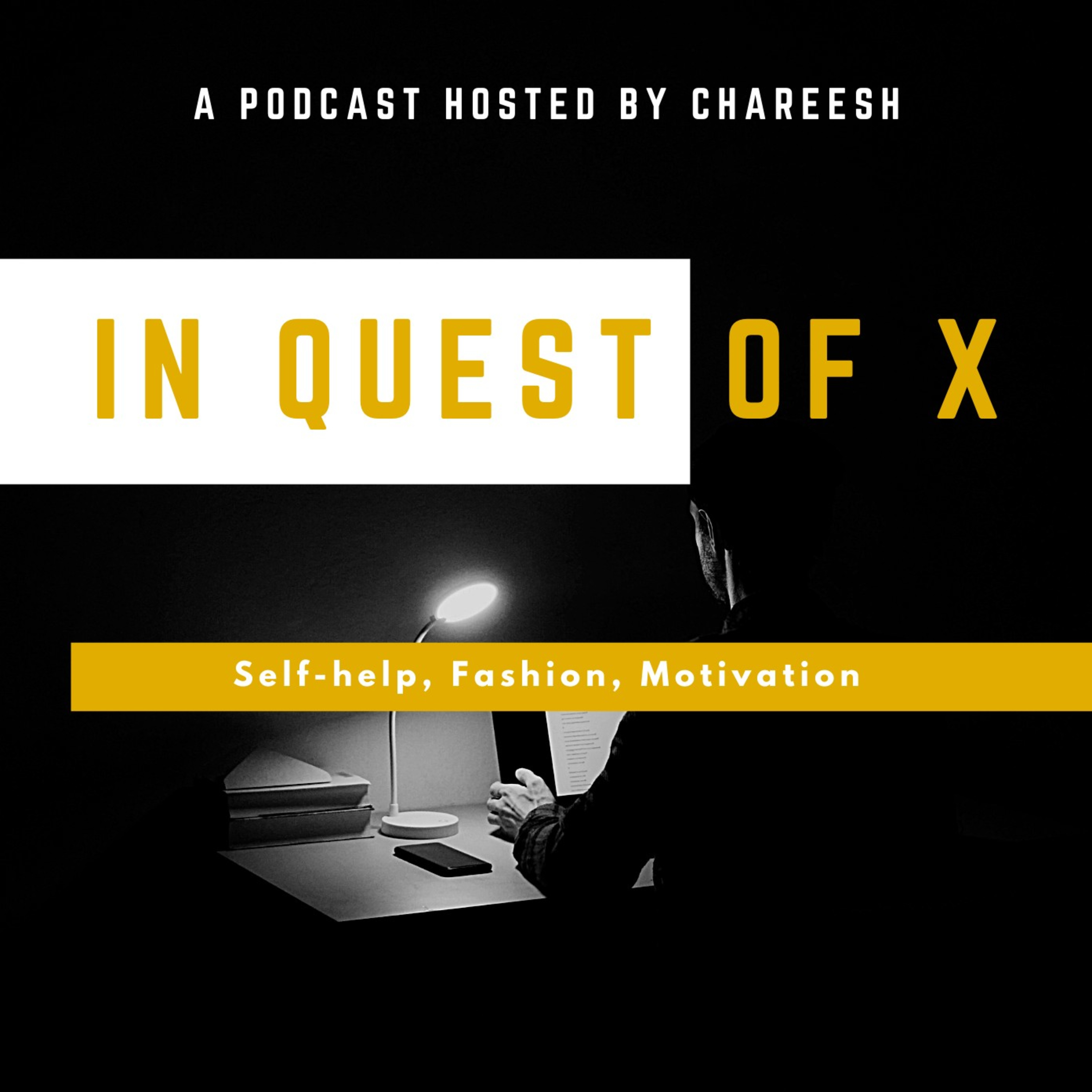 In quest Of X