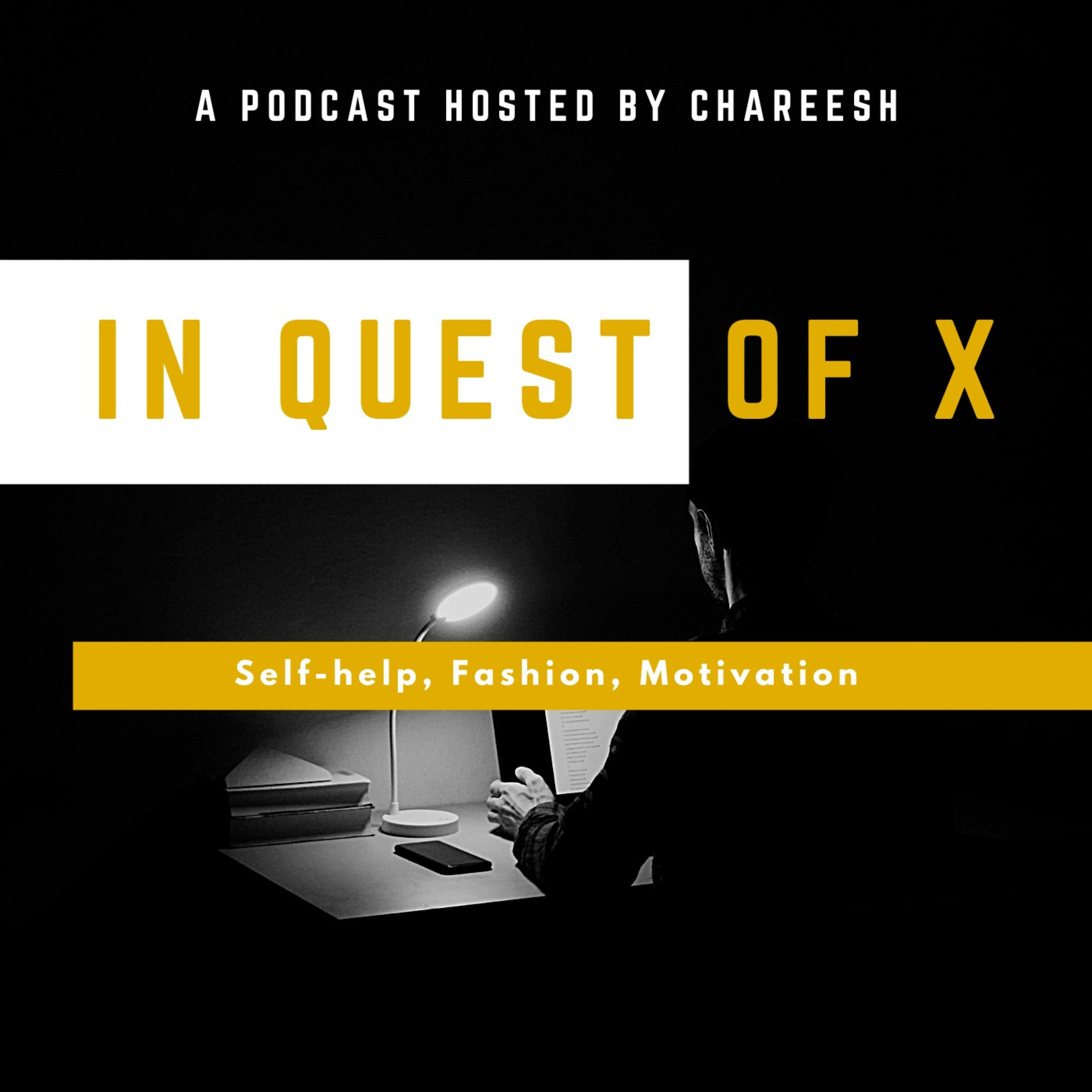 In quest Of X