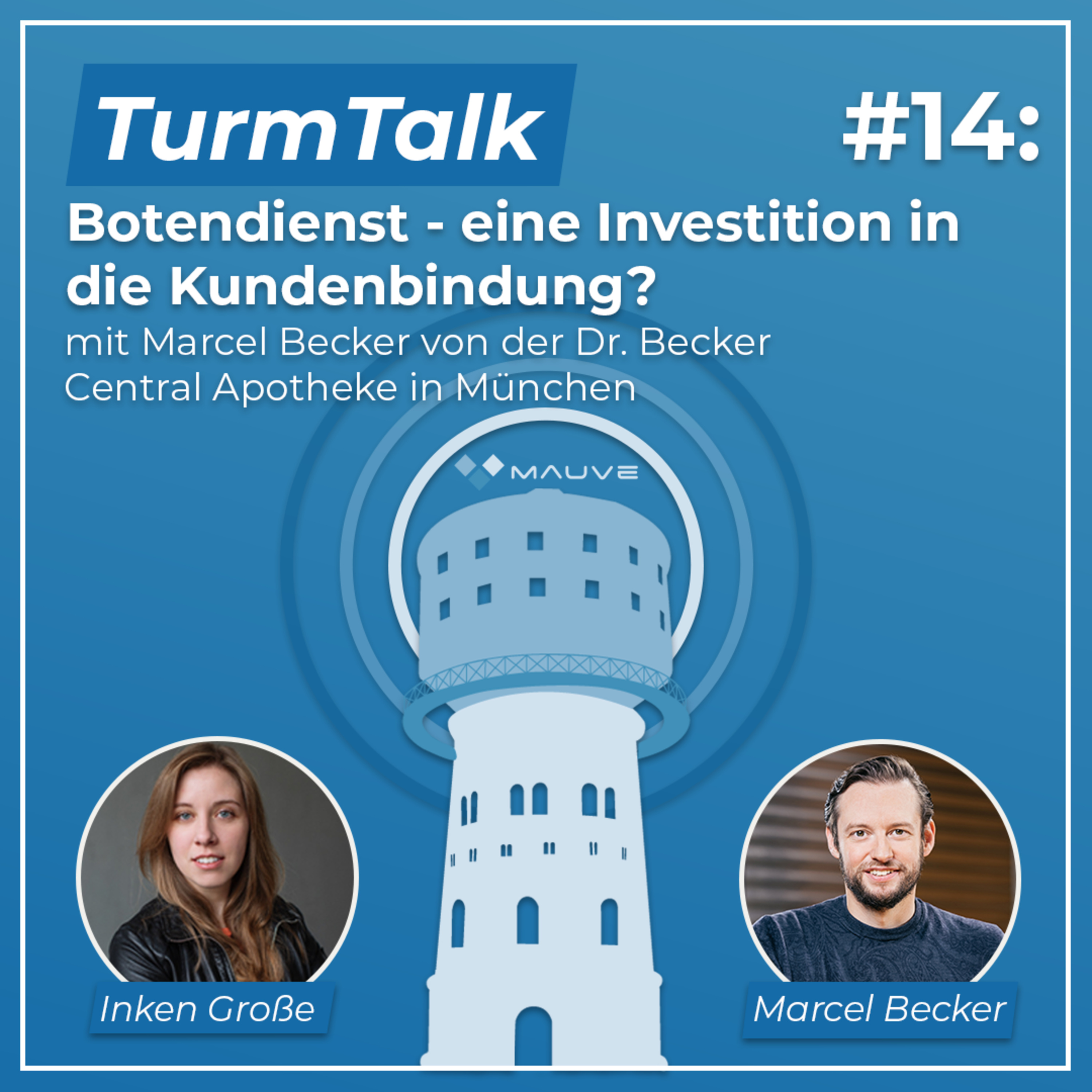 Turmtalk - Der Podcast für Apotheker #14 Botendienst - eine Investition in die Kundenbindung? mit Marcel Becker von der Dr. Becker Central Apotheke in München
