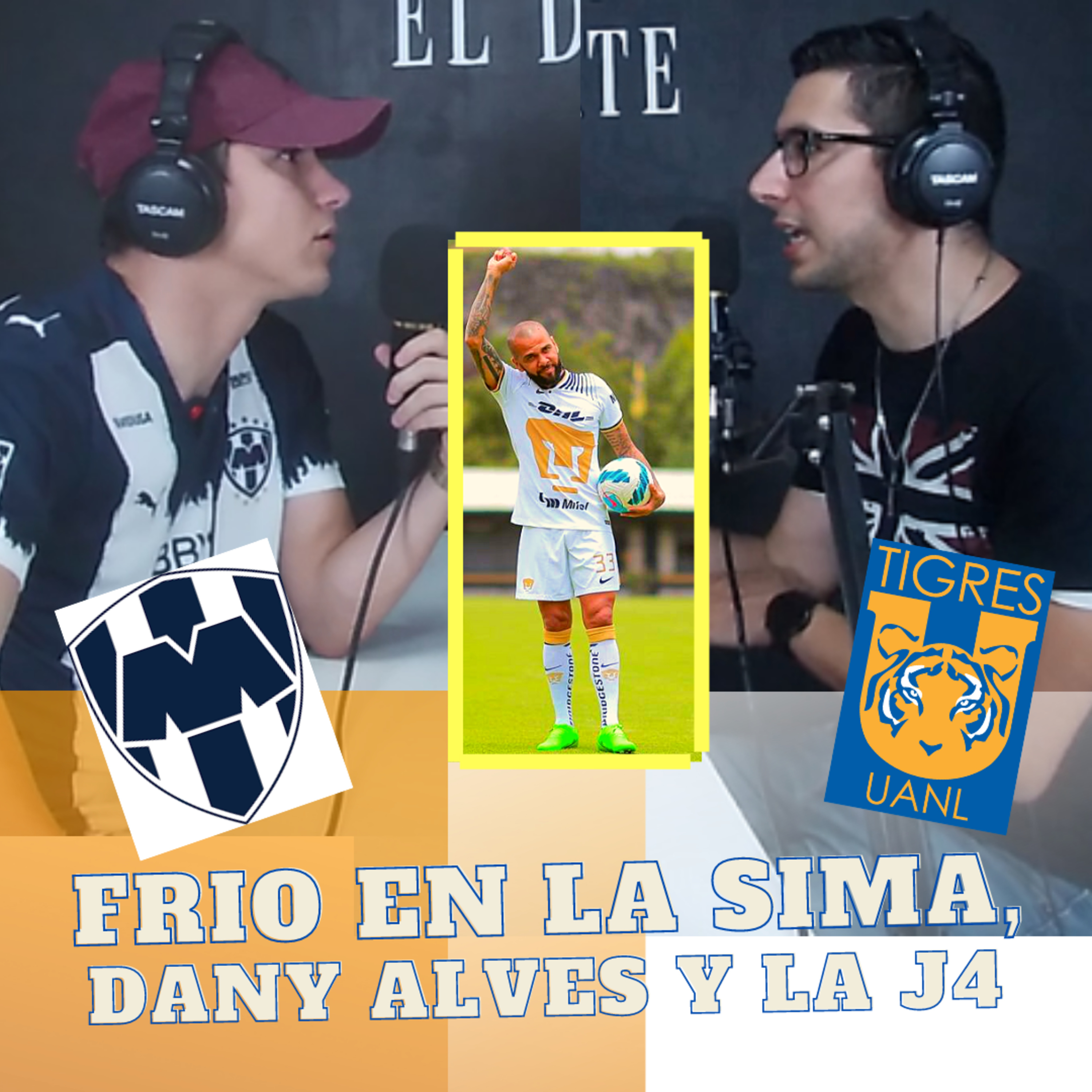 Rayados y Tigres lideres #jornada4 y la llegada de Dani Alves a Pumas. episode artwork