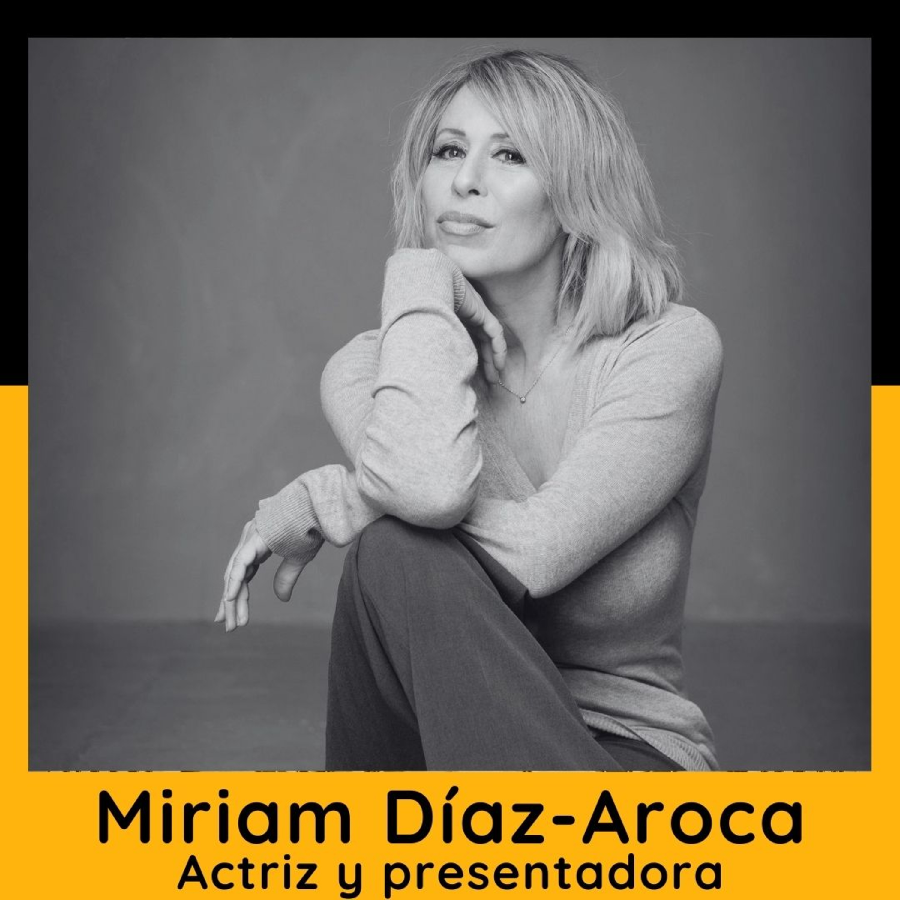  CANARIAS DE CINE RECIBA A LA ACTRIZ Y PRESENTADORA MIRIAM DÍAZ-AROCA. TEMPORADA 3 - PROGRAMA Nº 37. episode artwork