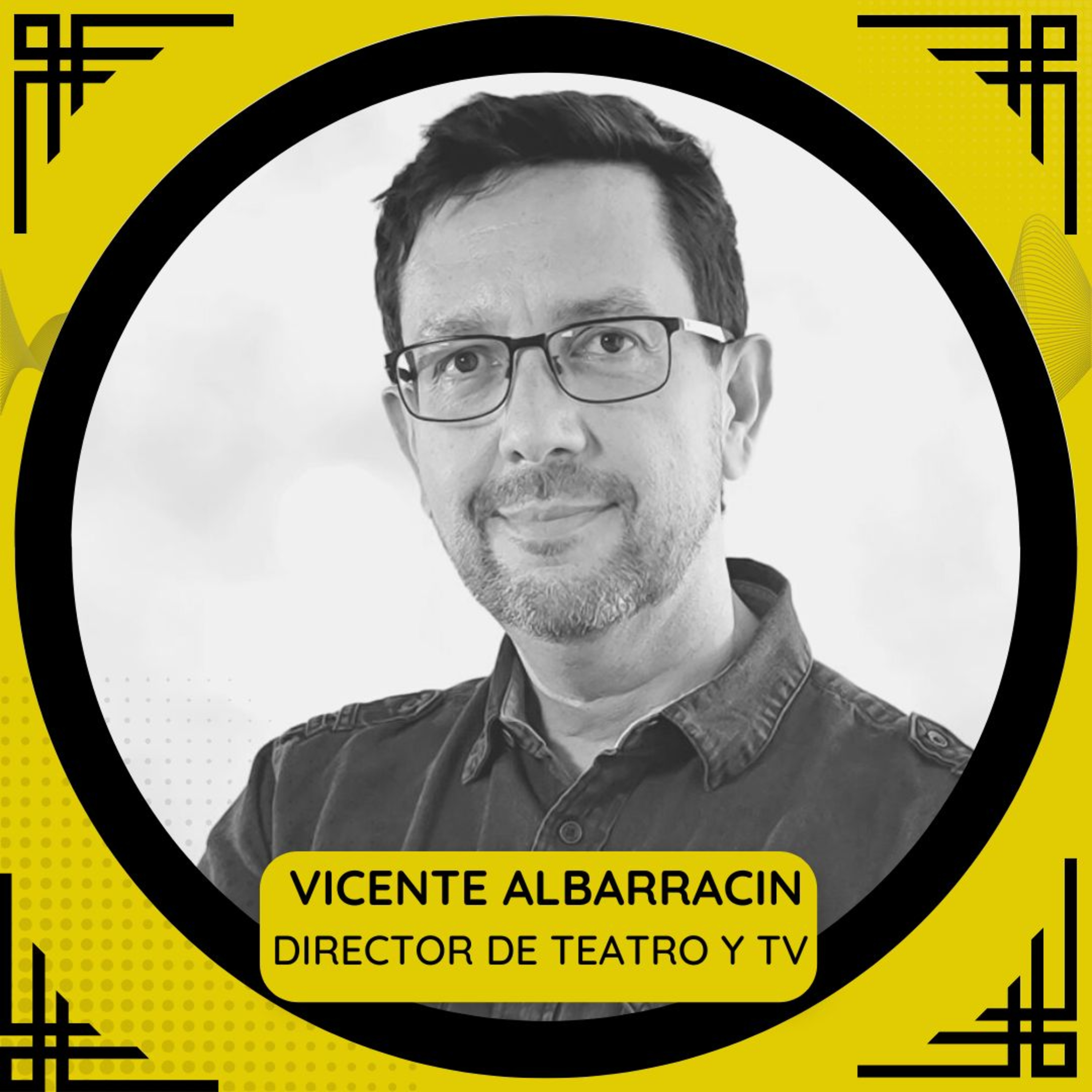 CANARIAS DE CINE RECIBE AL DIRECTOR DE TEATRO Y TV VICENTE ALBARRACIN. TEMPORADA 4 - PROGRAMA Nº 17 episode artwork