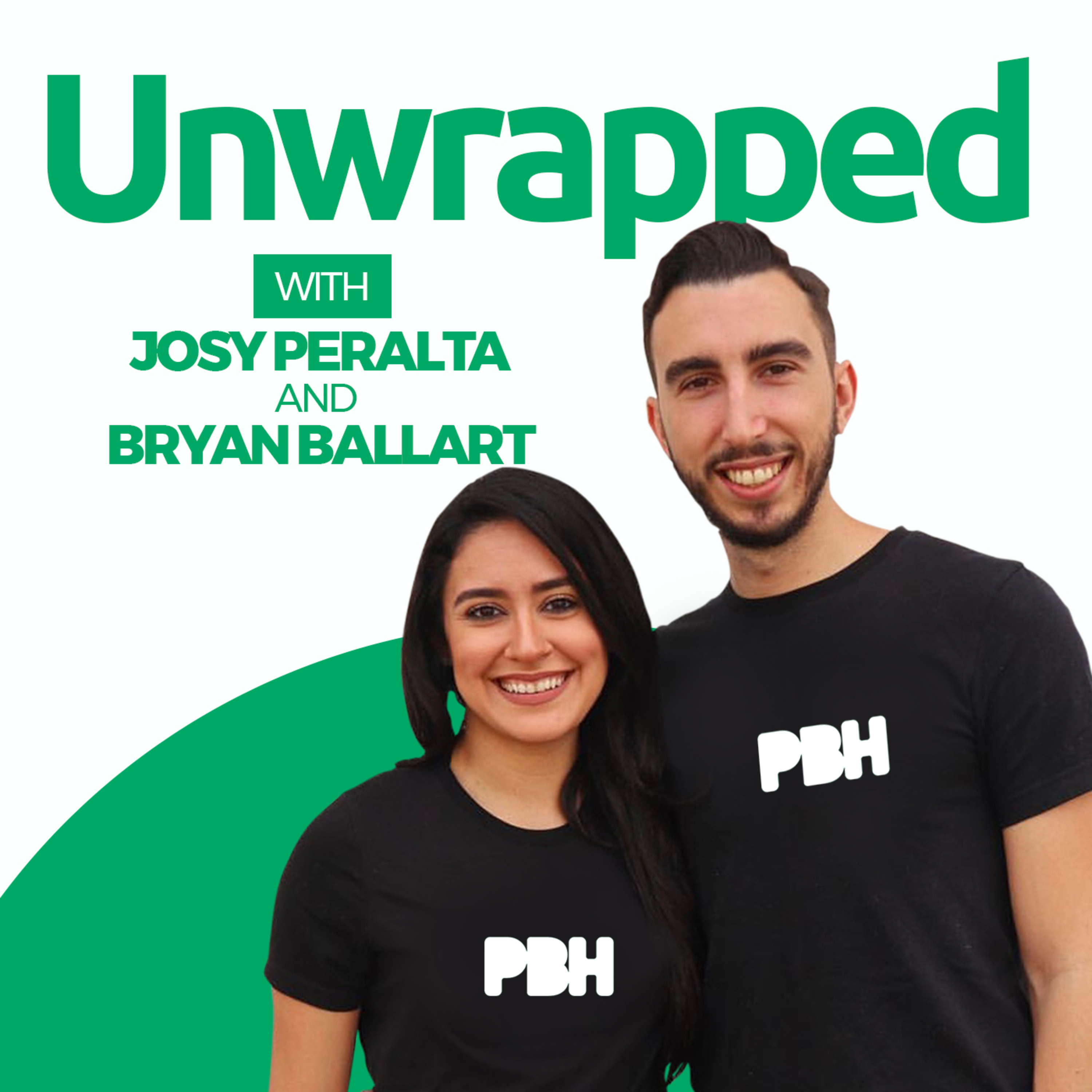 UNWRAPPED with Josy Peralta and Bryan Ballart