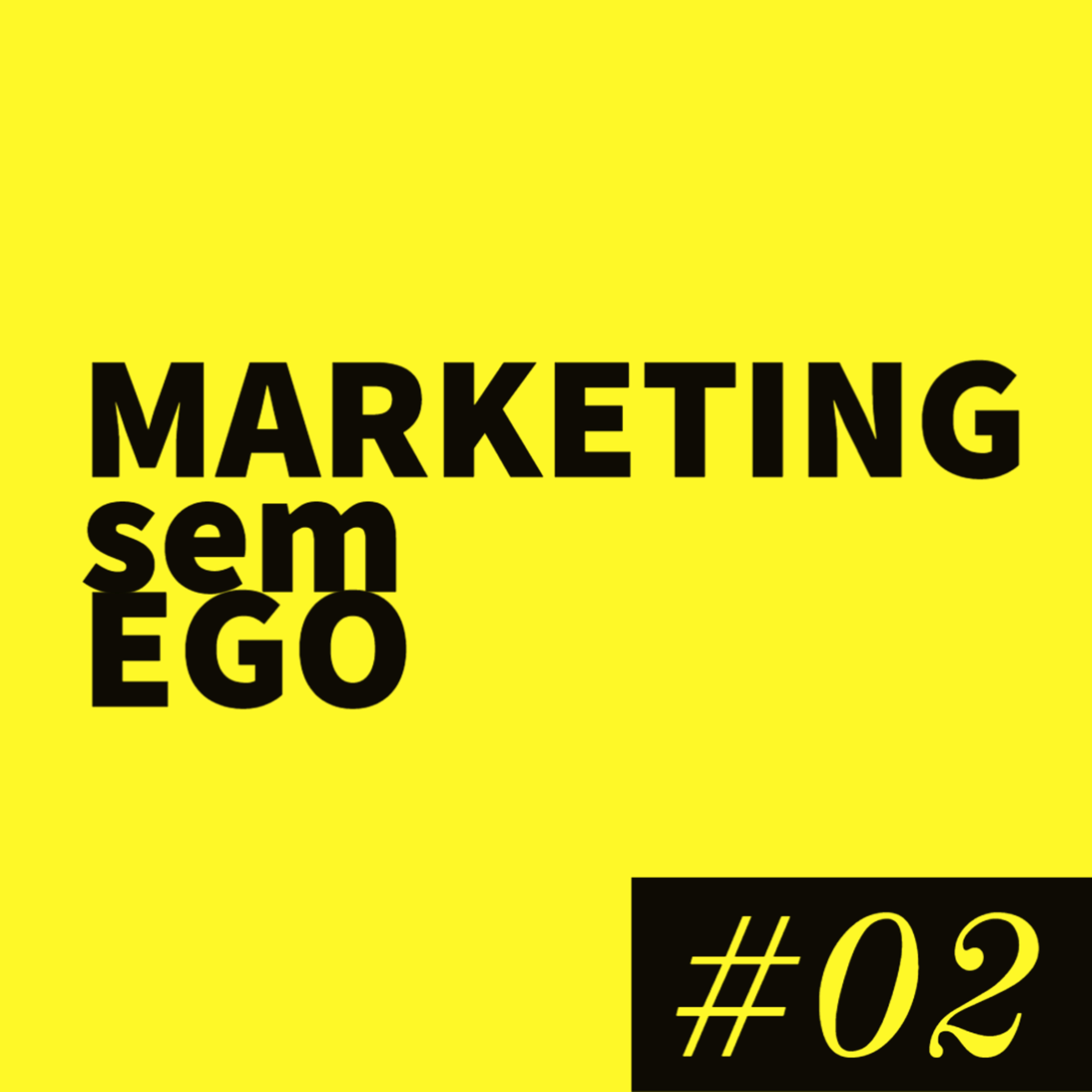 Marketing sem Ego
