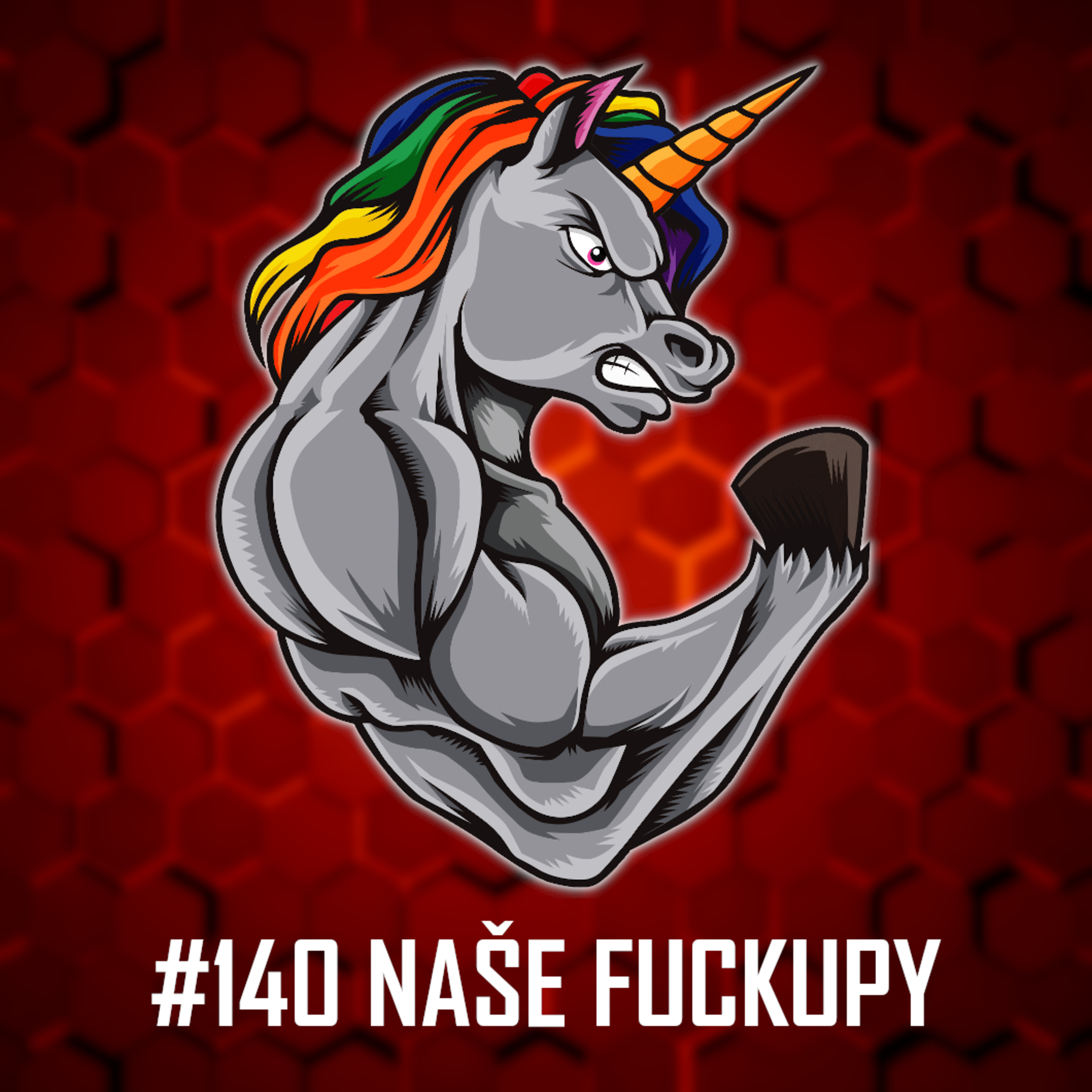 #140: Naše Fuckupy - Co jsme řekli v podcastu špatně? Na co jsme změnili názor? episode artwork