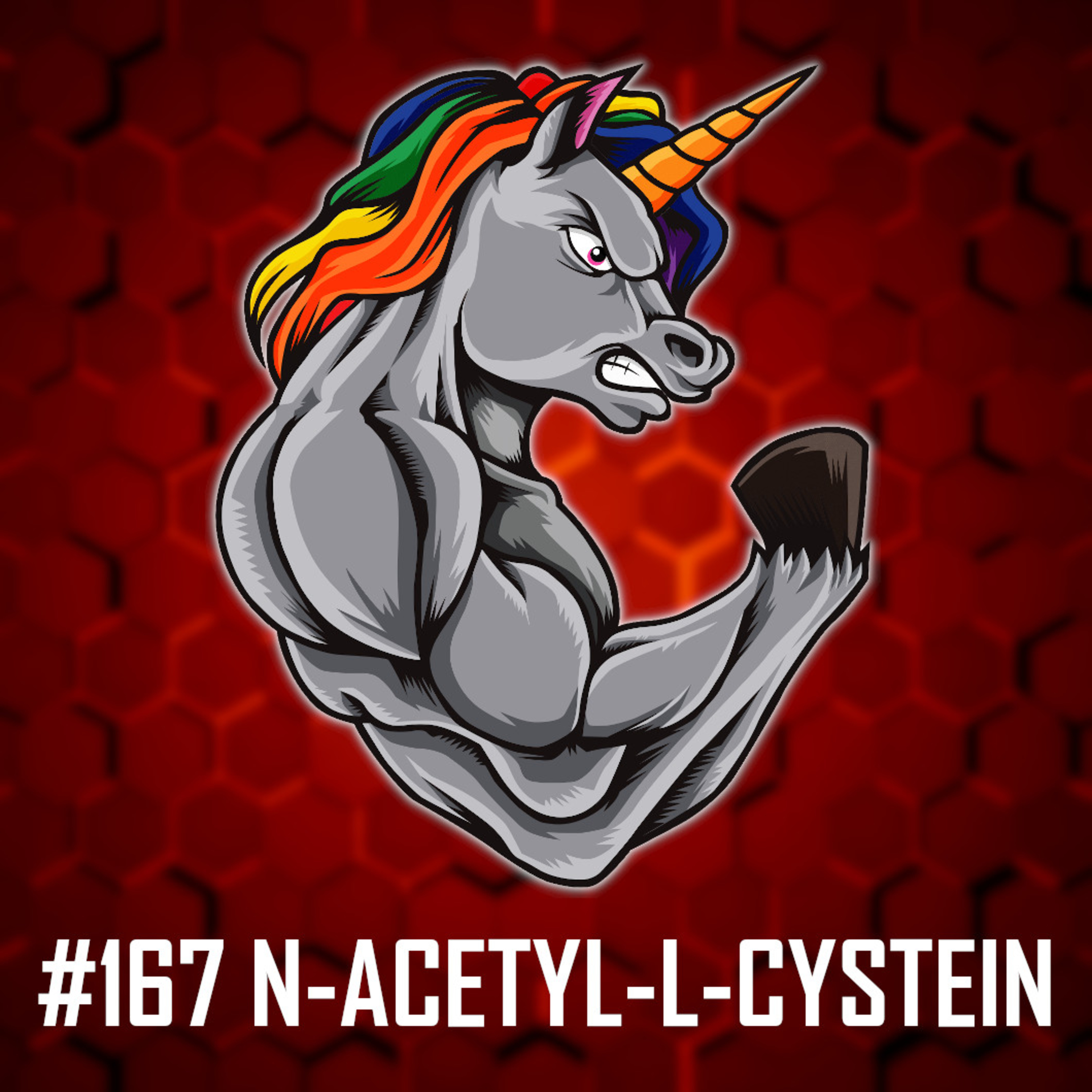 #167: N-Acetyl-L-Cystein - Imunita, Detoxifikace, Dopamin, Závislosti a mnohem více! episode artwork