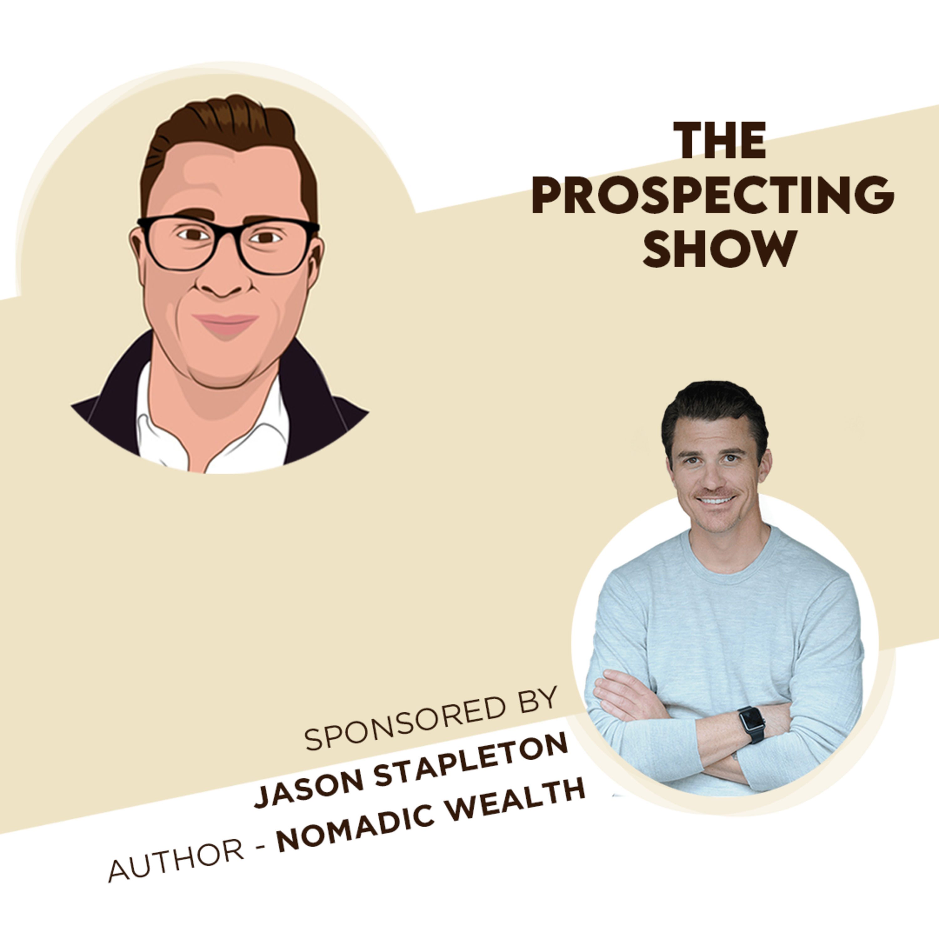 Episode 82 - How to Make Money Anywhere Using the Nomadic Wealth Formula with Jason Stapleton episode artwork