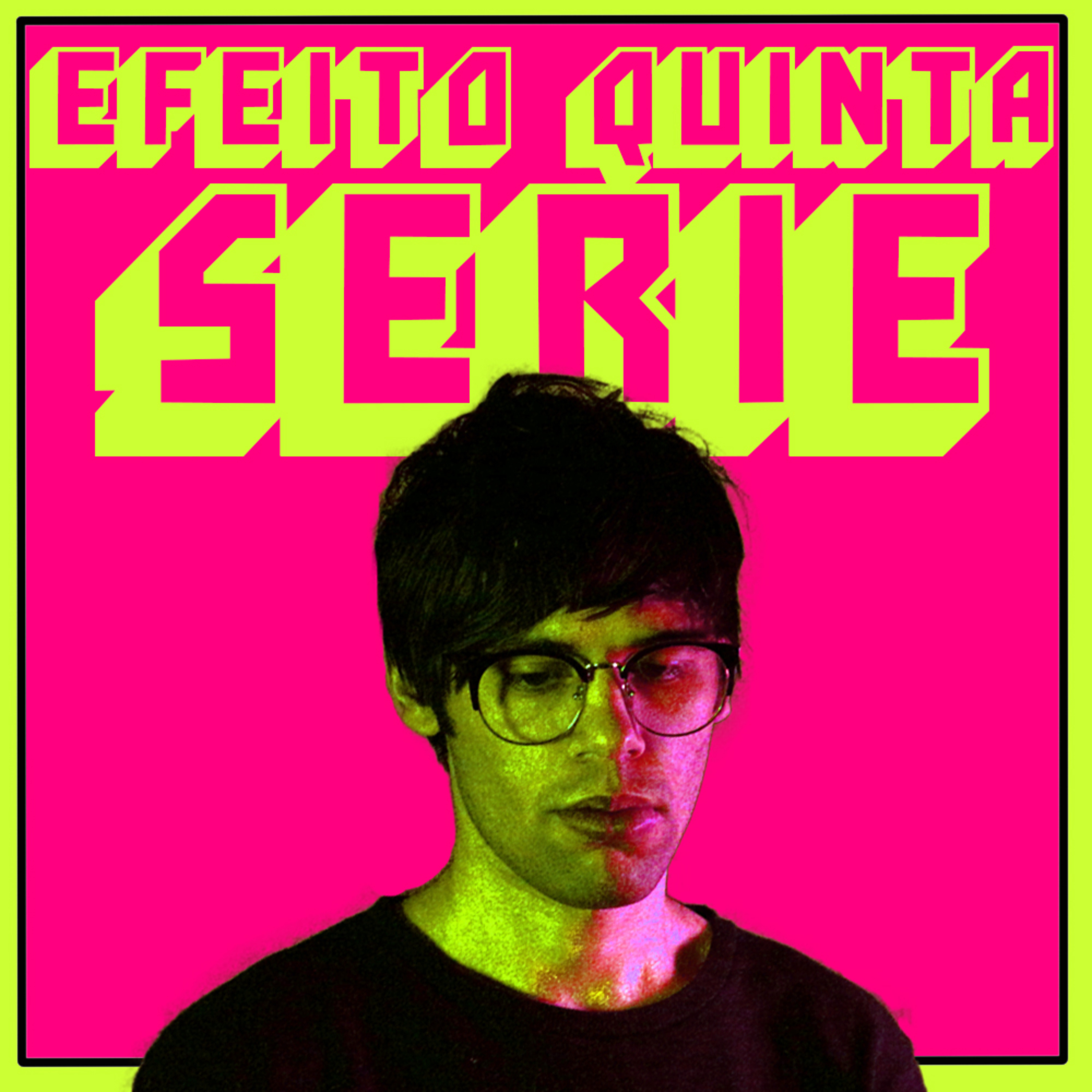 Efeito Quinta Serie