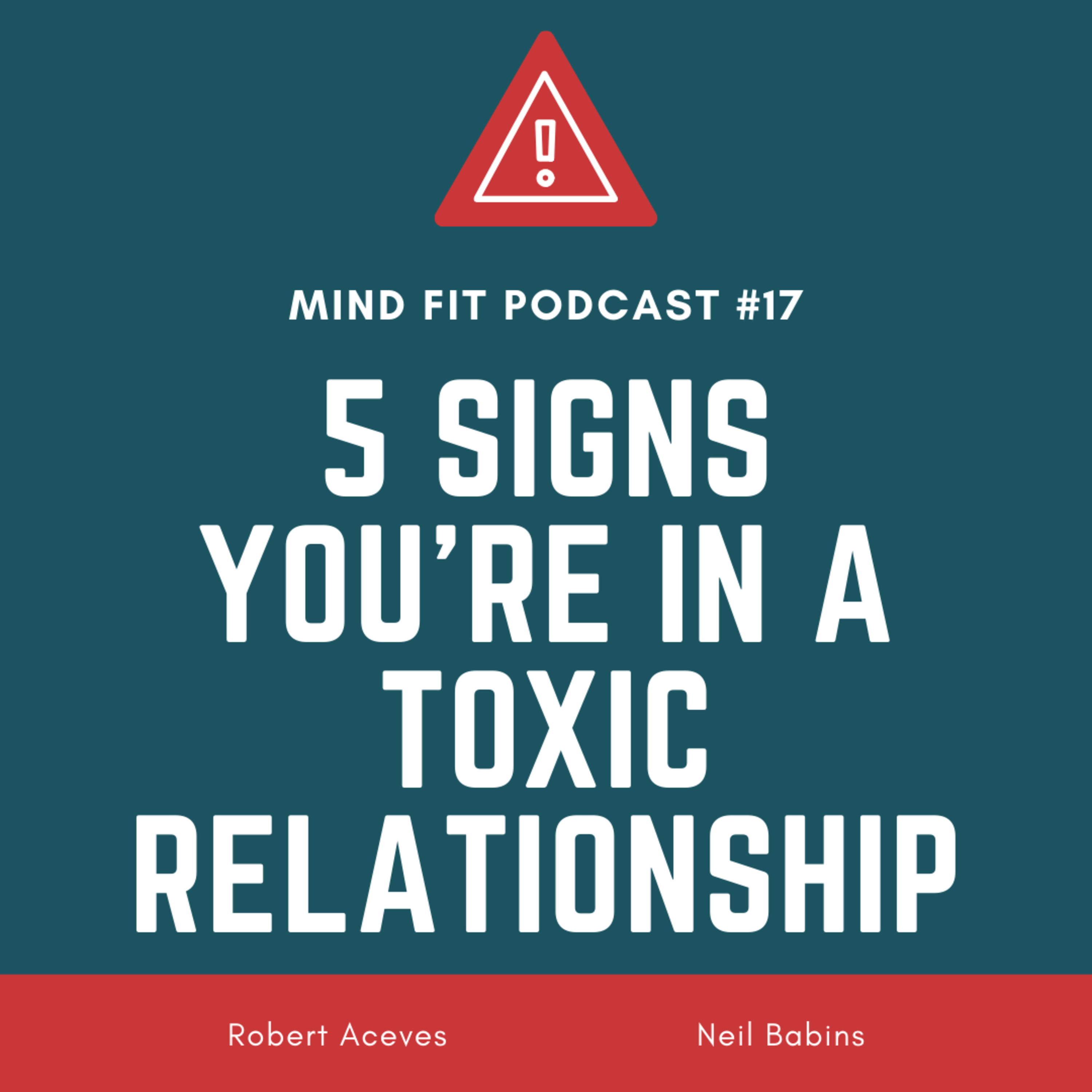 5 Signs You're in a Toxic Relationship episode artwork