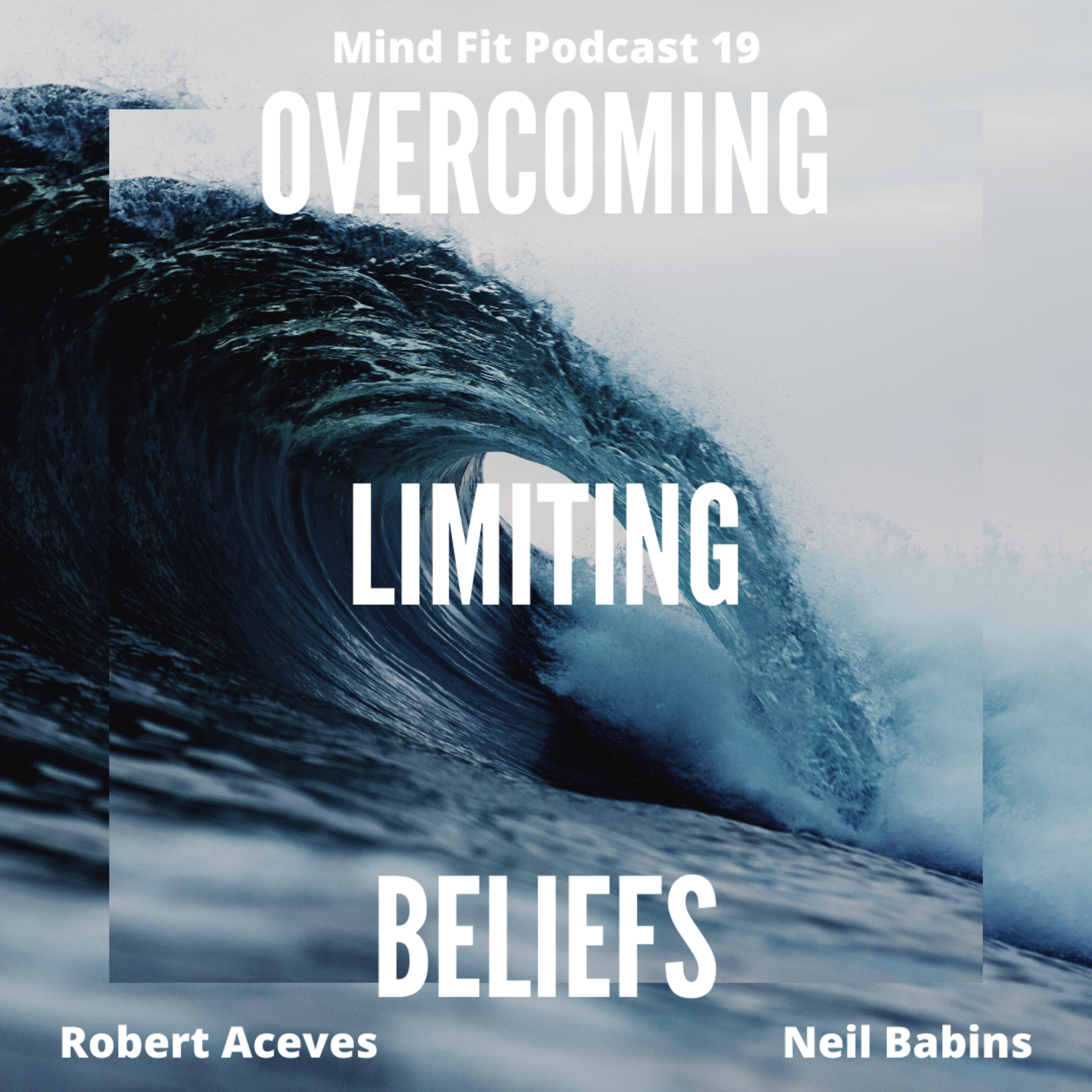 Overcoming Limiting Beliefs episode artwork