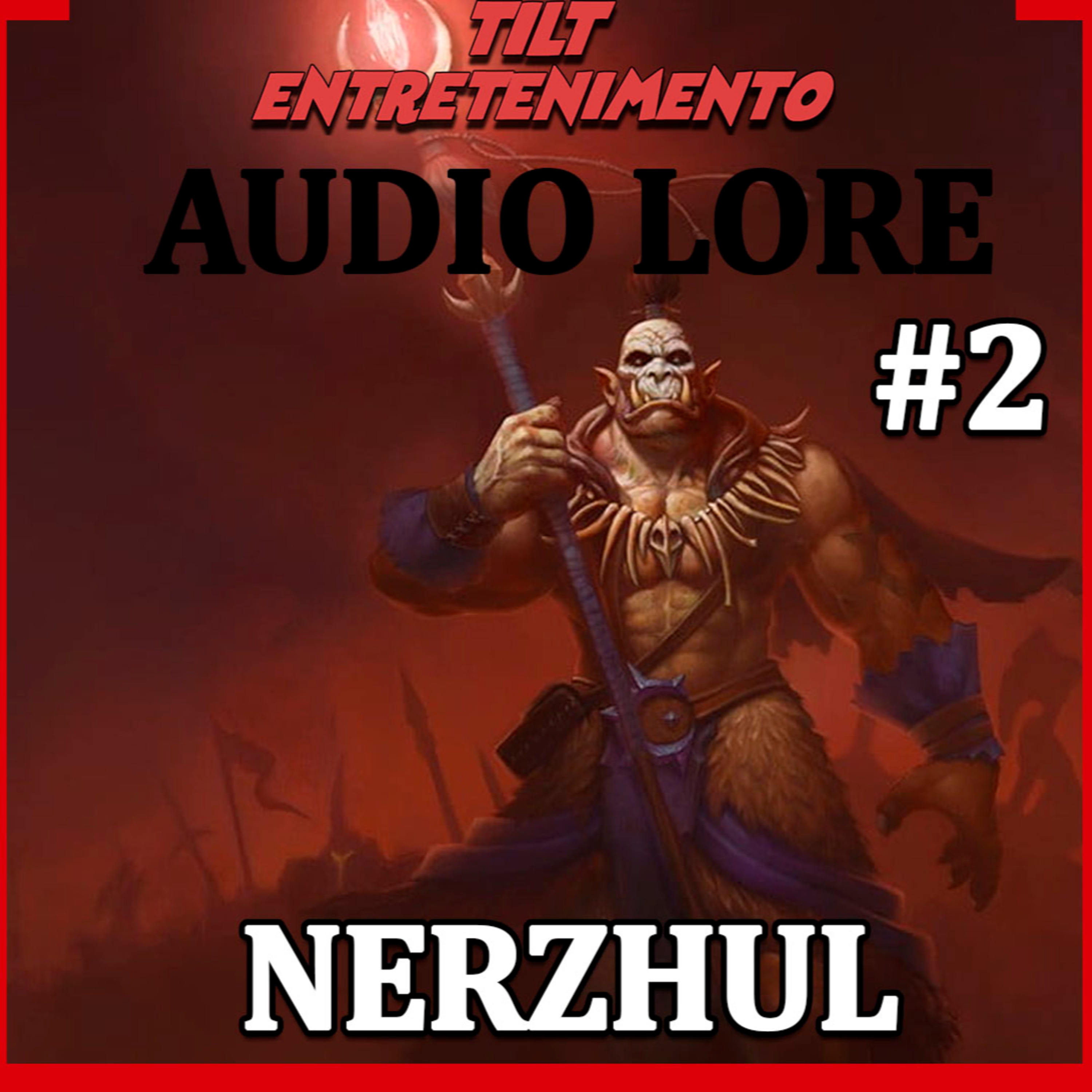 Audio Lore #2- Ner'zhul, o primeiro Lich Rei
