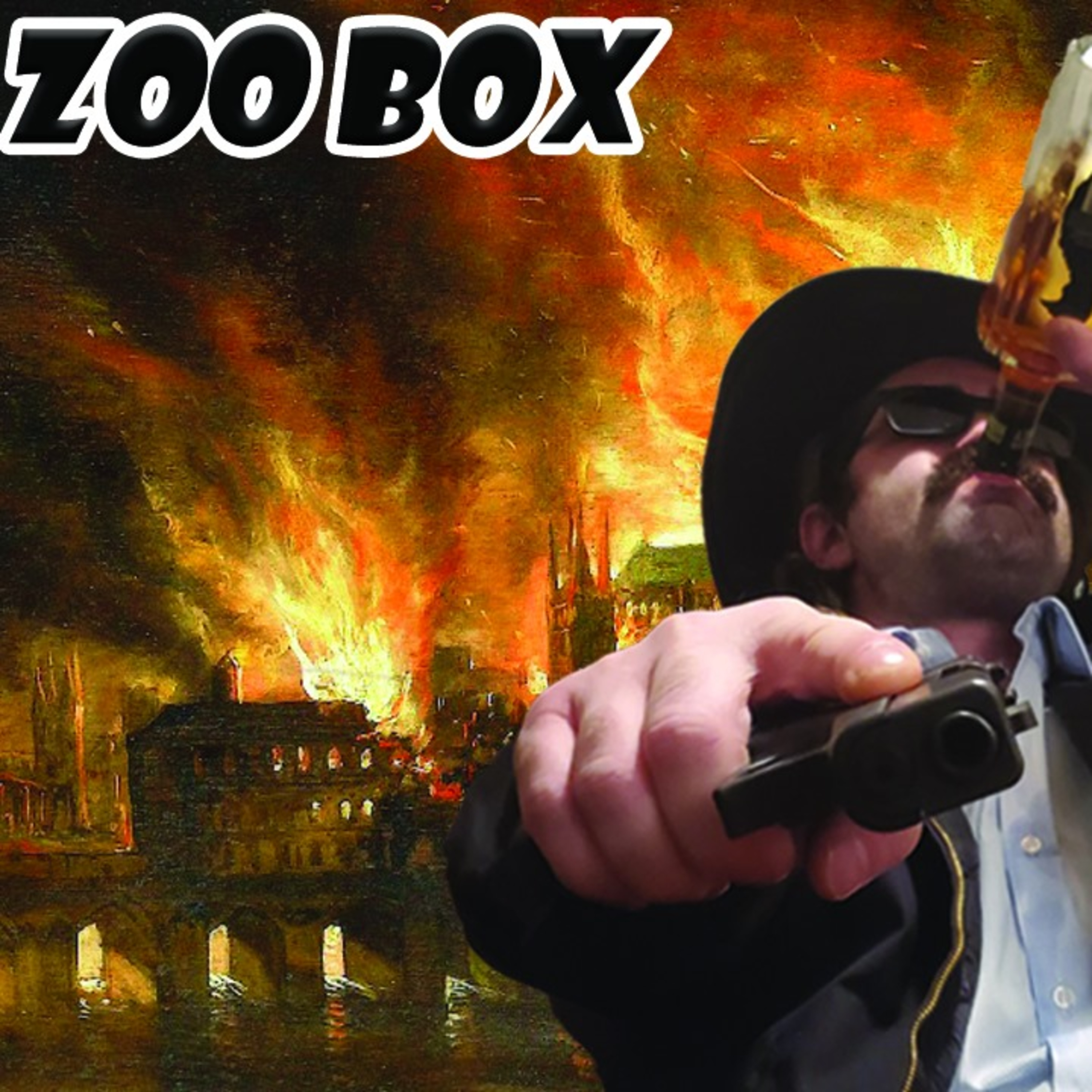Zoo Box, Episode 28 - Some Men Just Want to Watch the World Burn episode artwork
