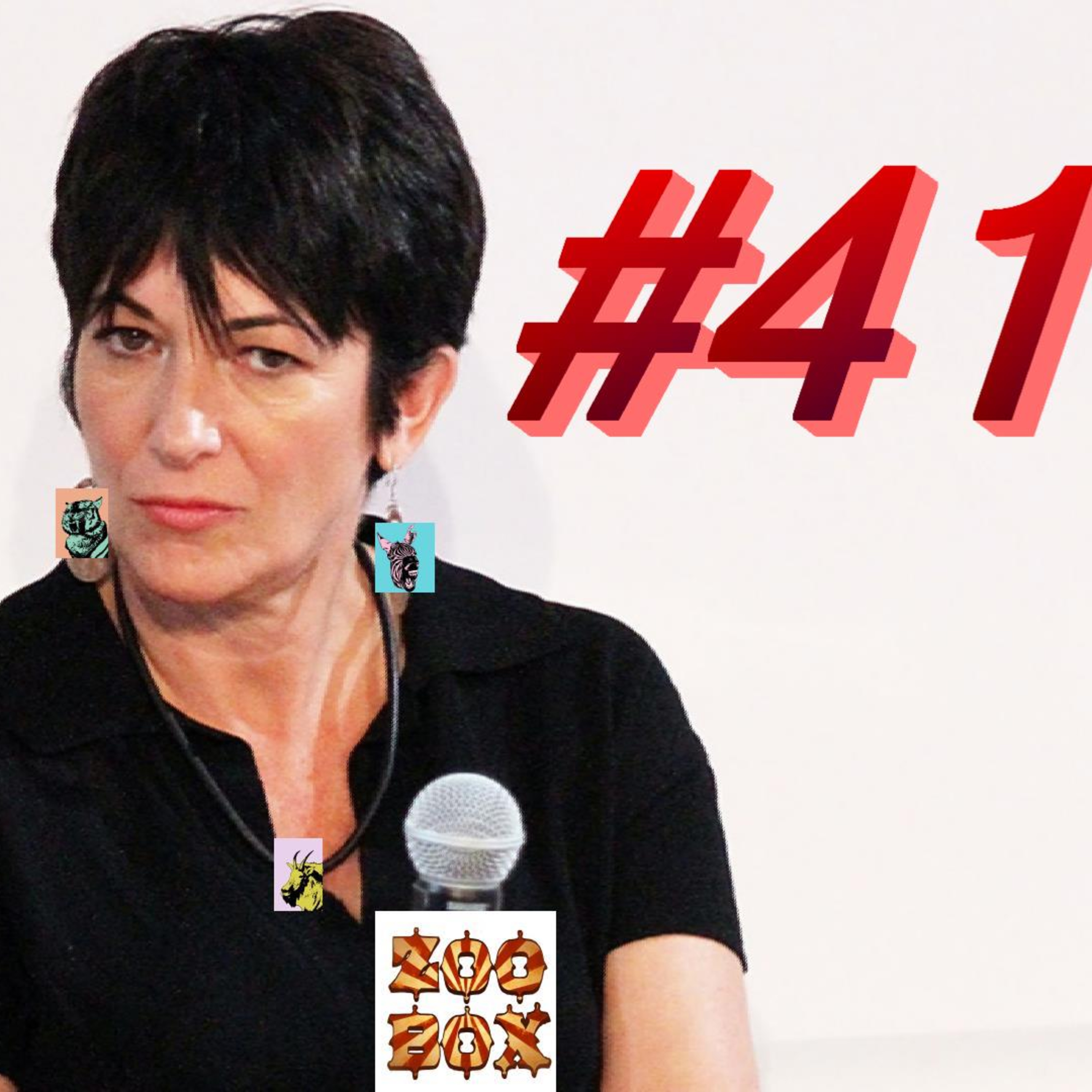 Zoo Box, Episode 41 - Ghislaine Maxwell Should Debate Candace Owens (Who is NOT a Grifter) episode artwork
