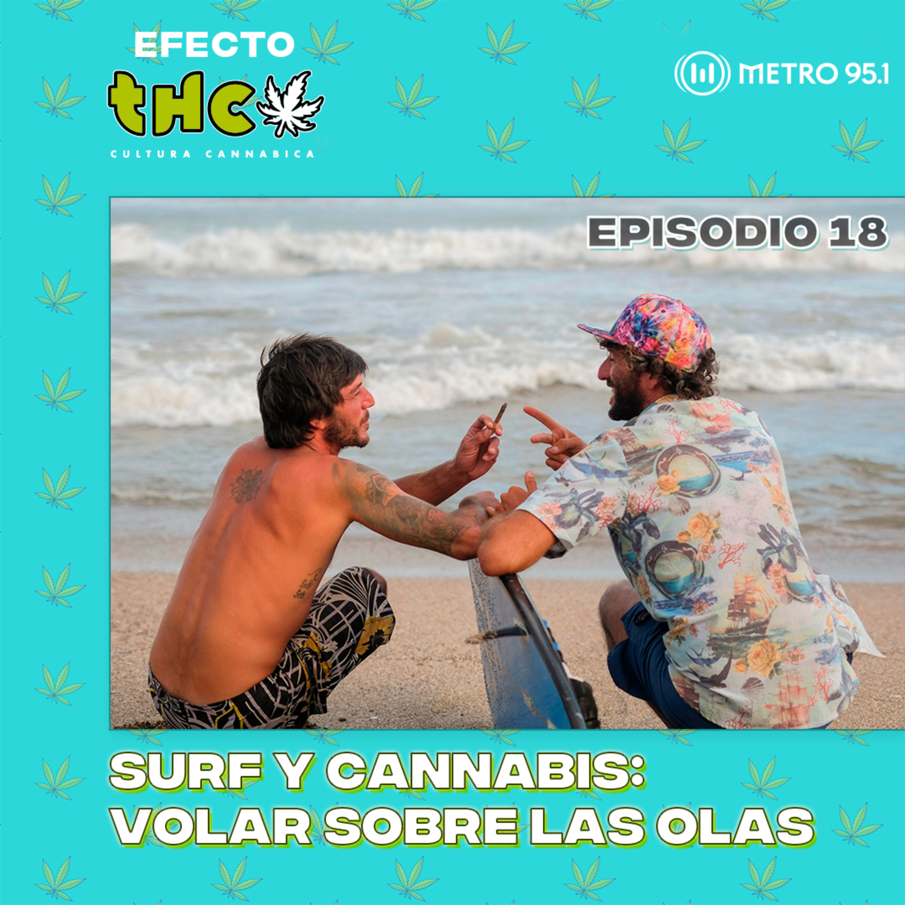 Surf y Cannabis: Volar sobre las olas