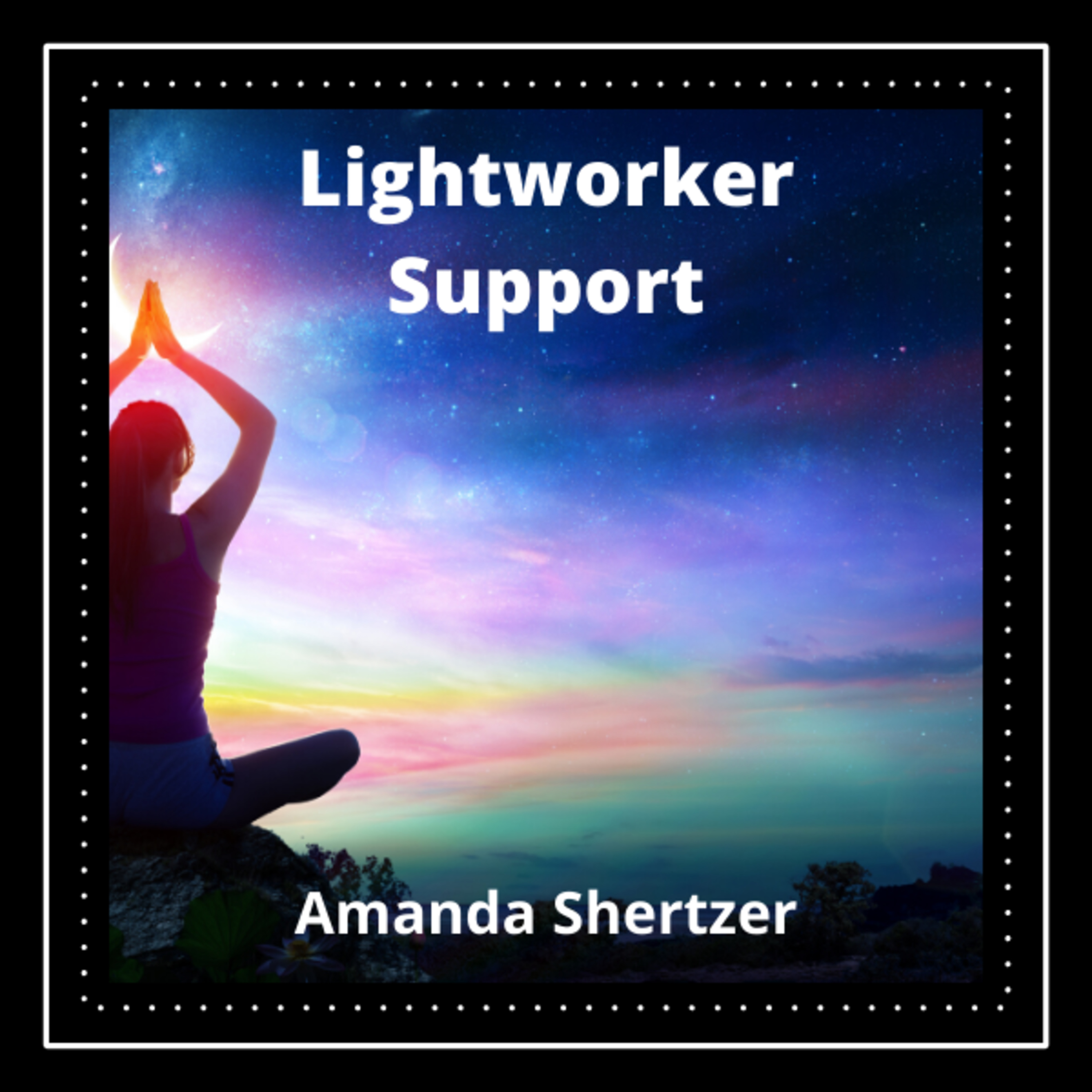 Lightworker Support