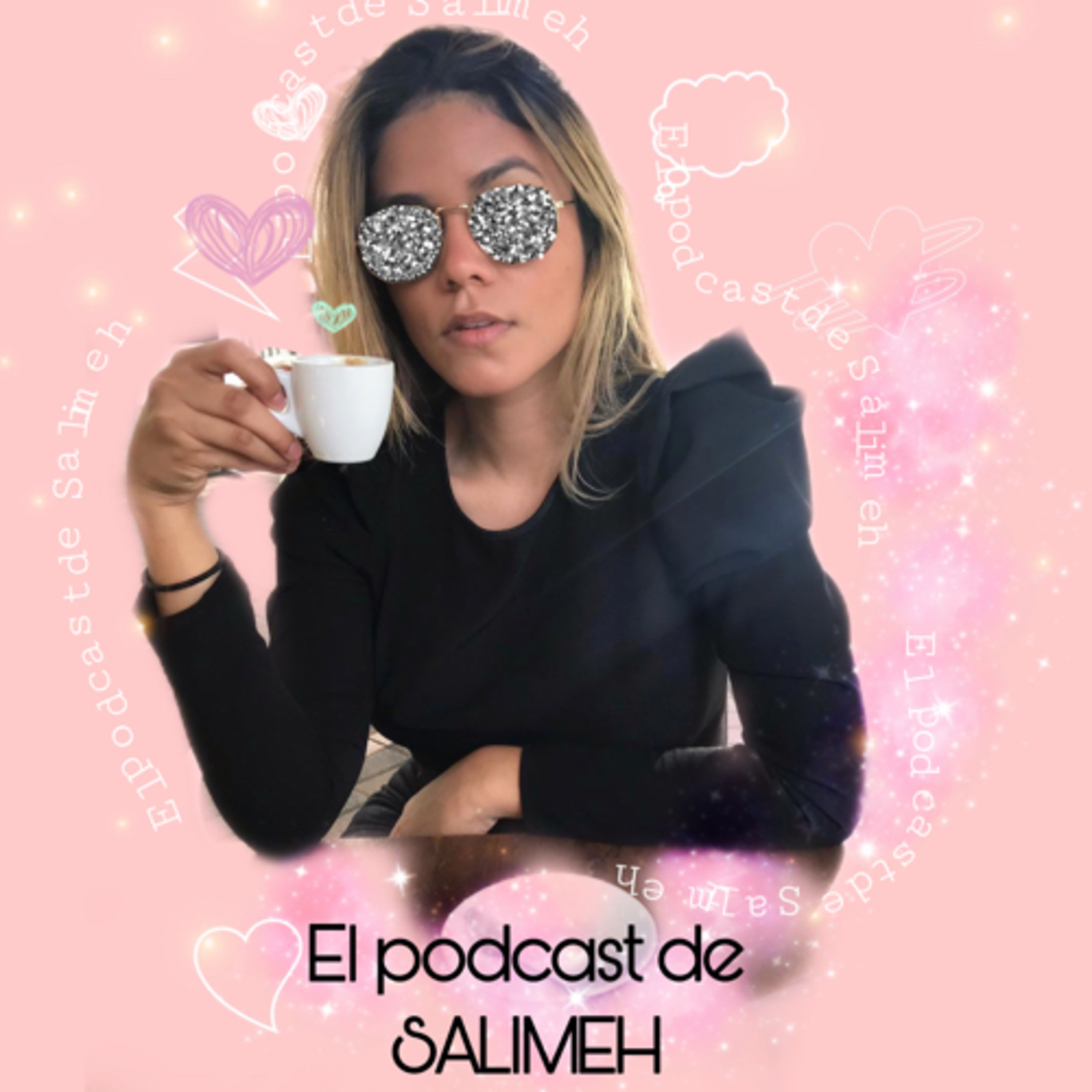 El podcast de Salimeh