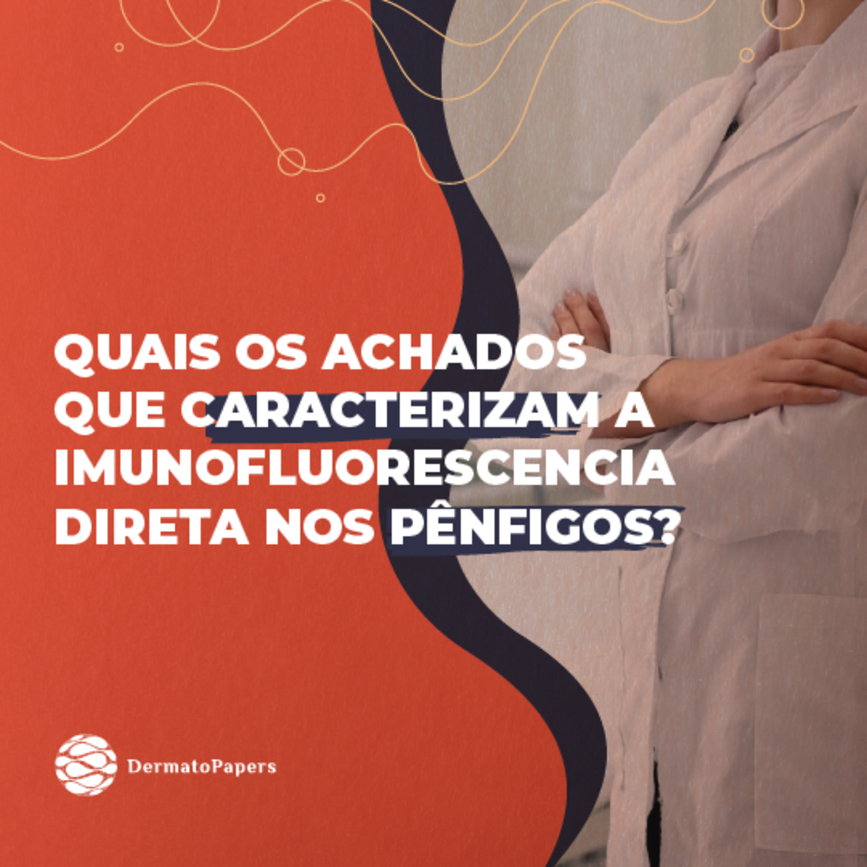 #147-Quais os achados que caracterizam a imunofluorescencia direta nos pênfigos? episode artwork