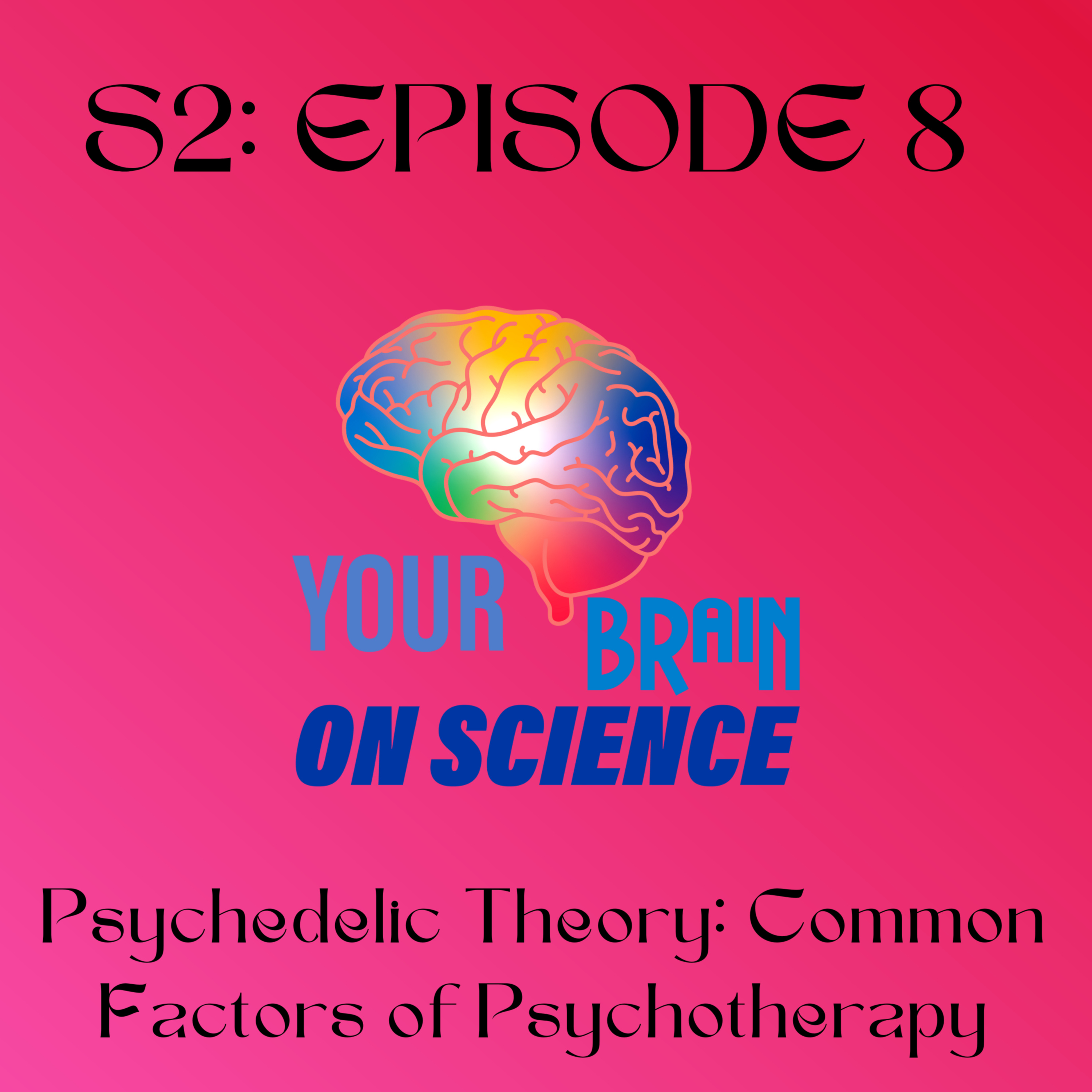Psychedelic Brain Science