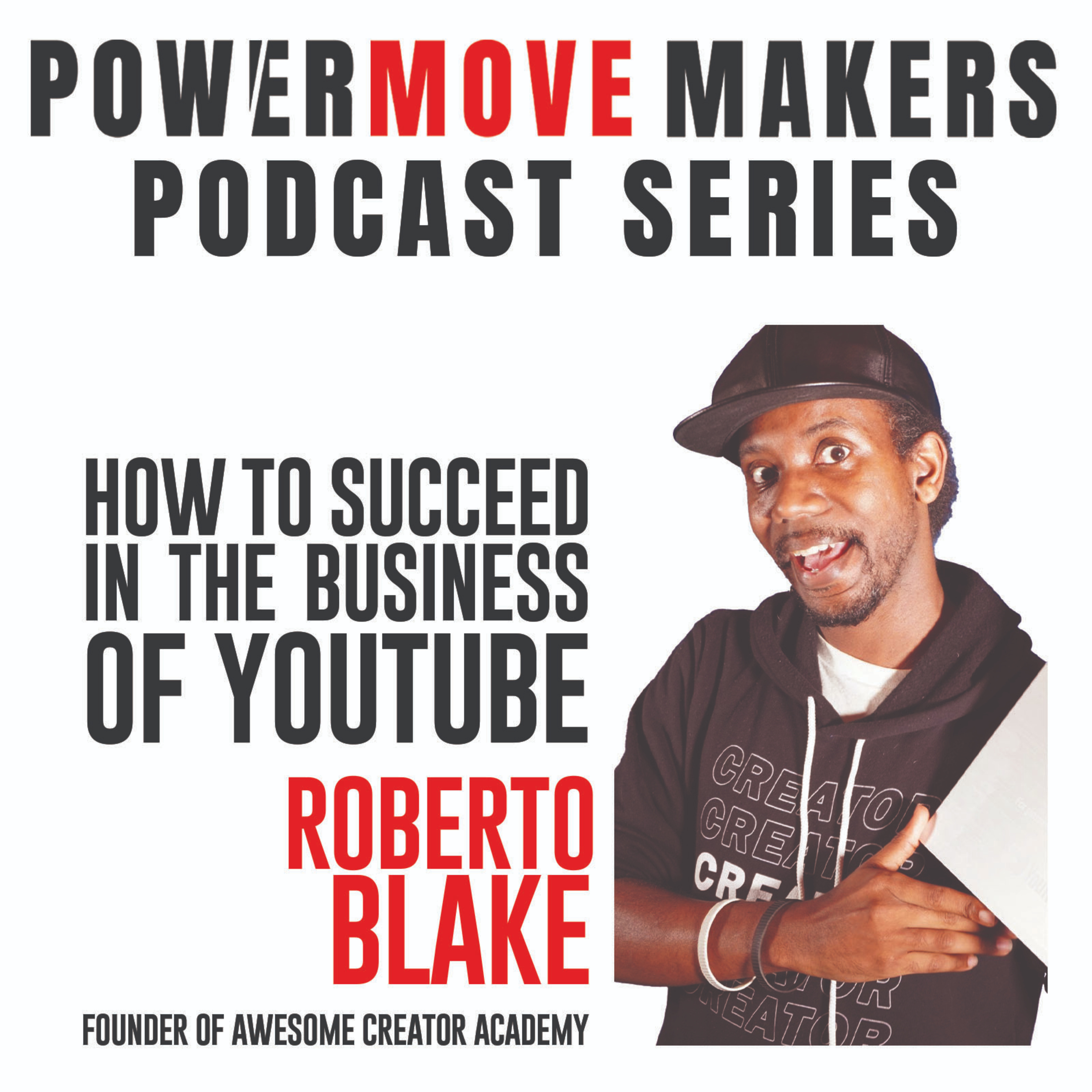 PowerMove Makers - NEW INTERVIEWS EVERY TUESDAY 2 PM EST