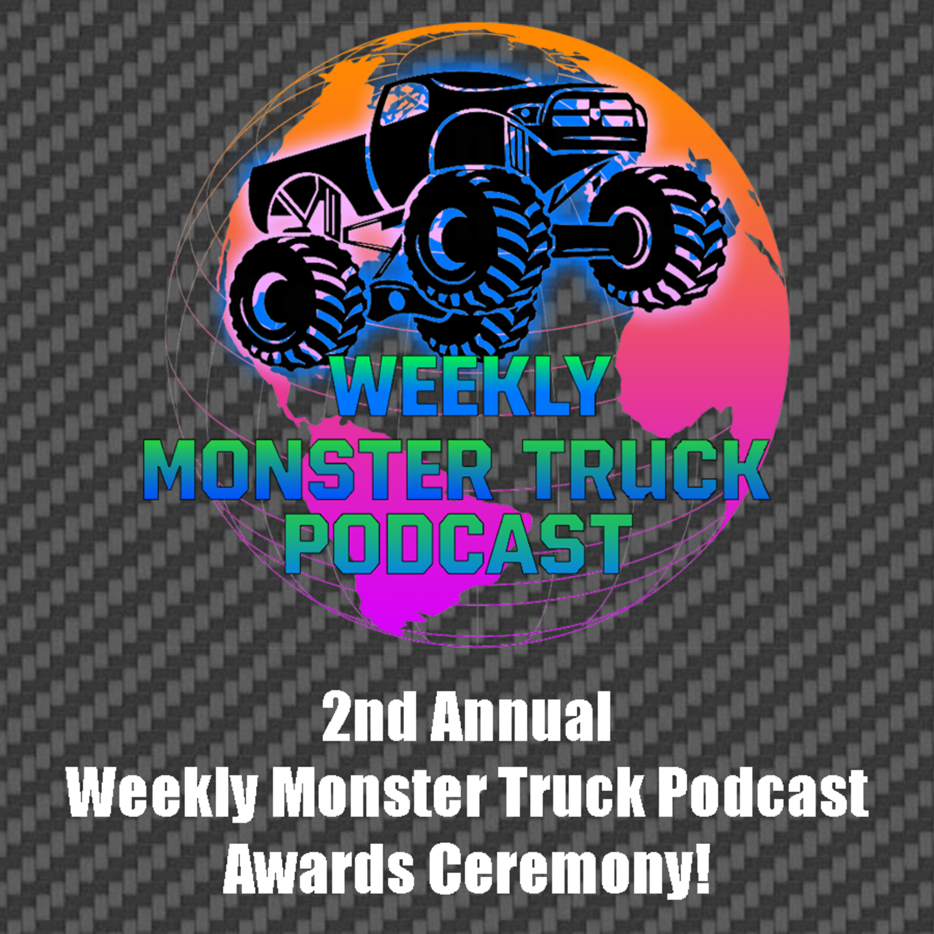 Weekly Monster Truck Podcast