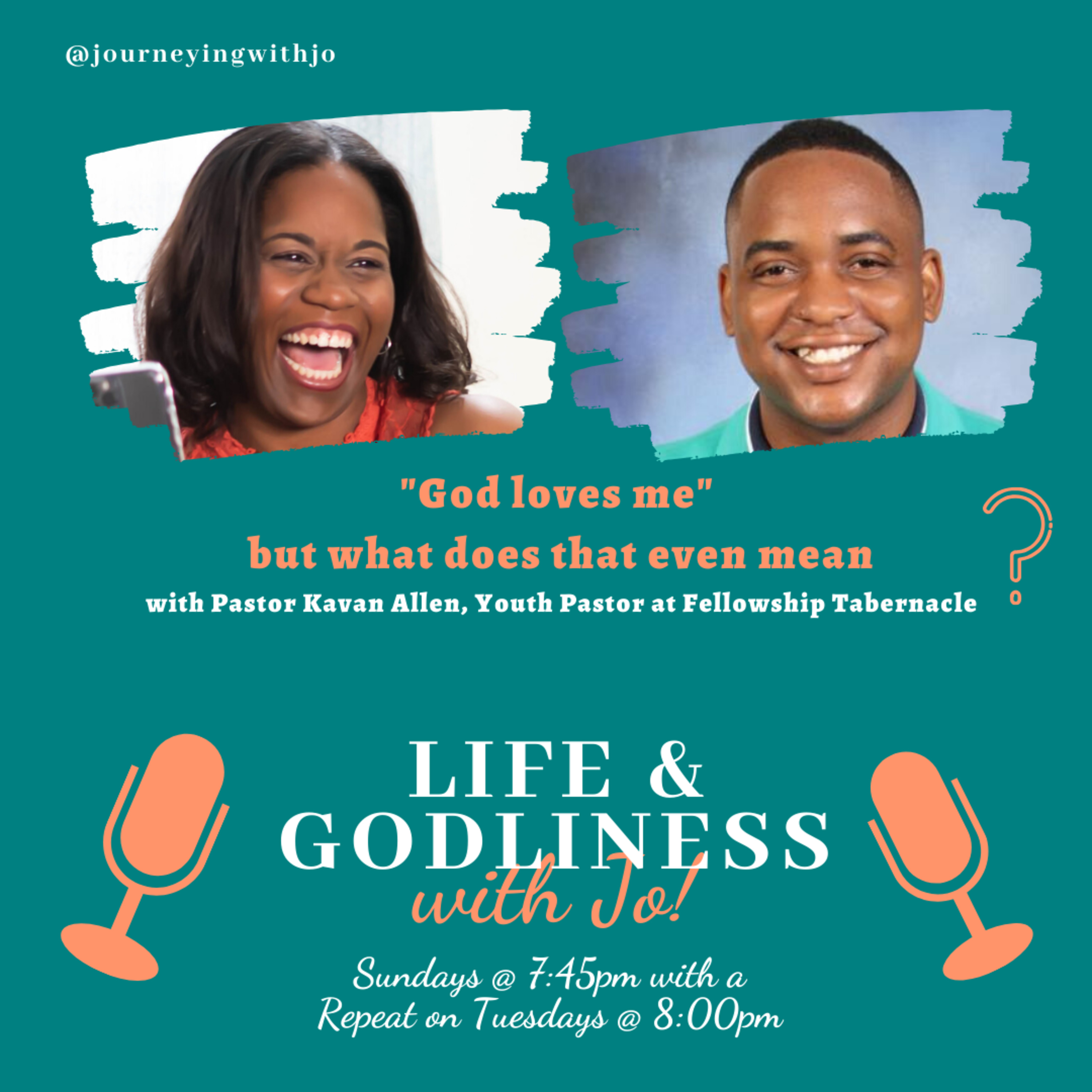 Life and Godliness w/Jo