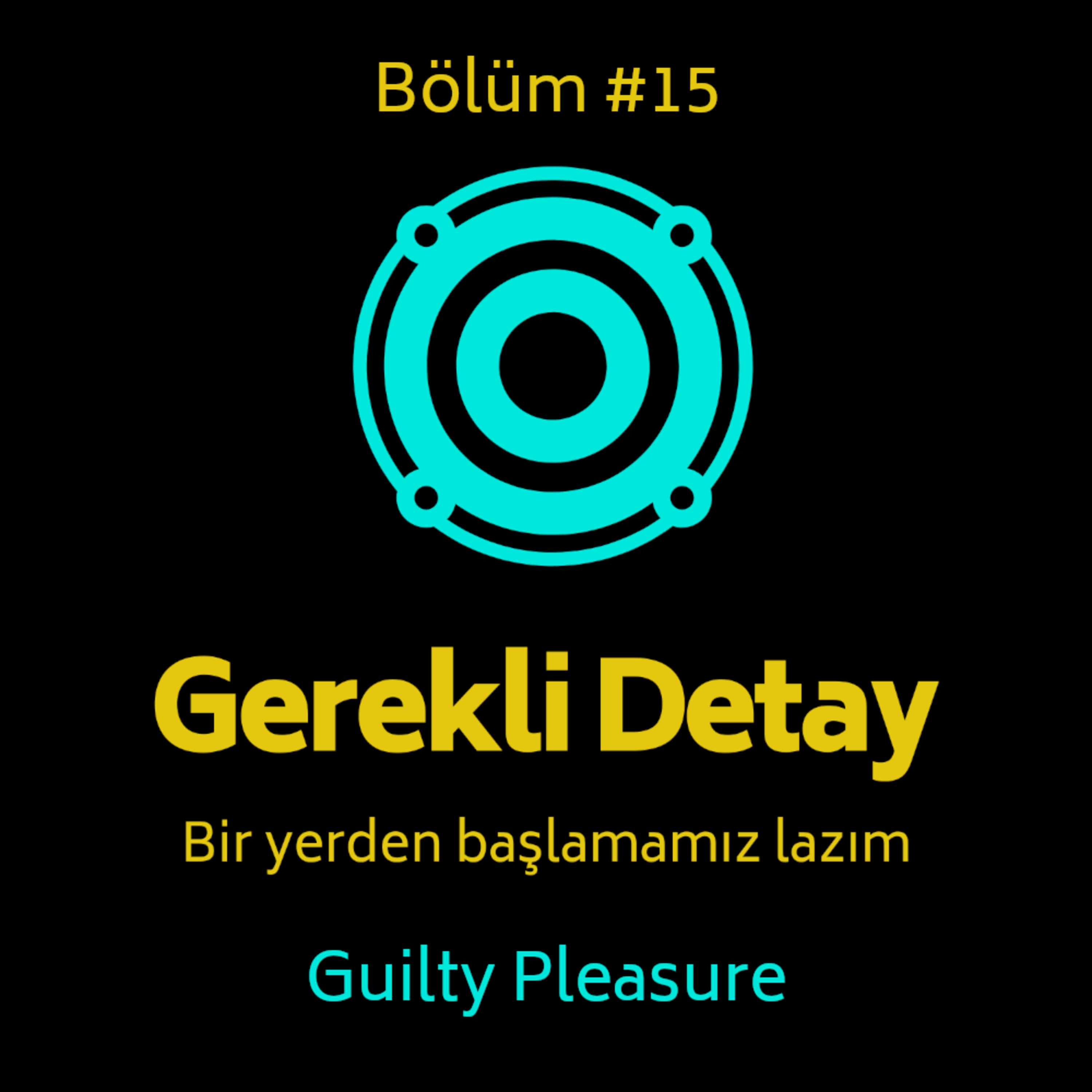 Gerekli Detay