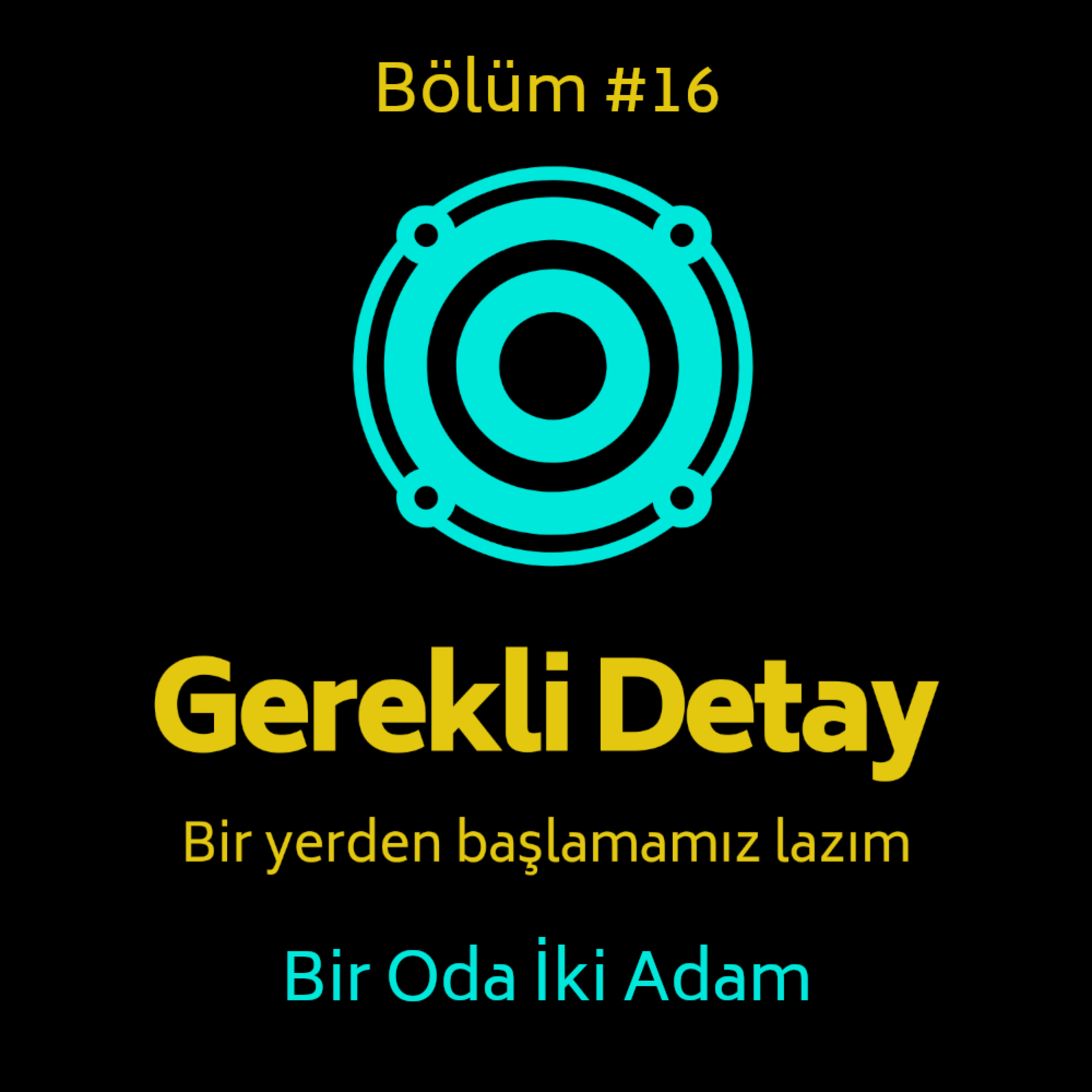 Gerekli Detay