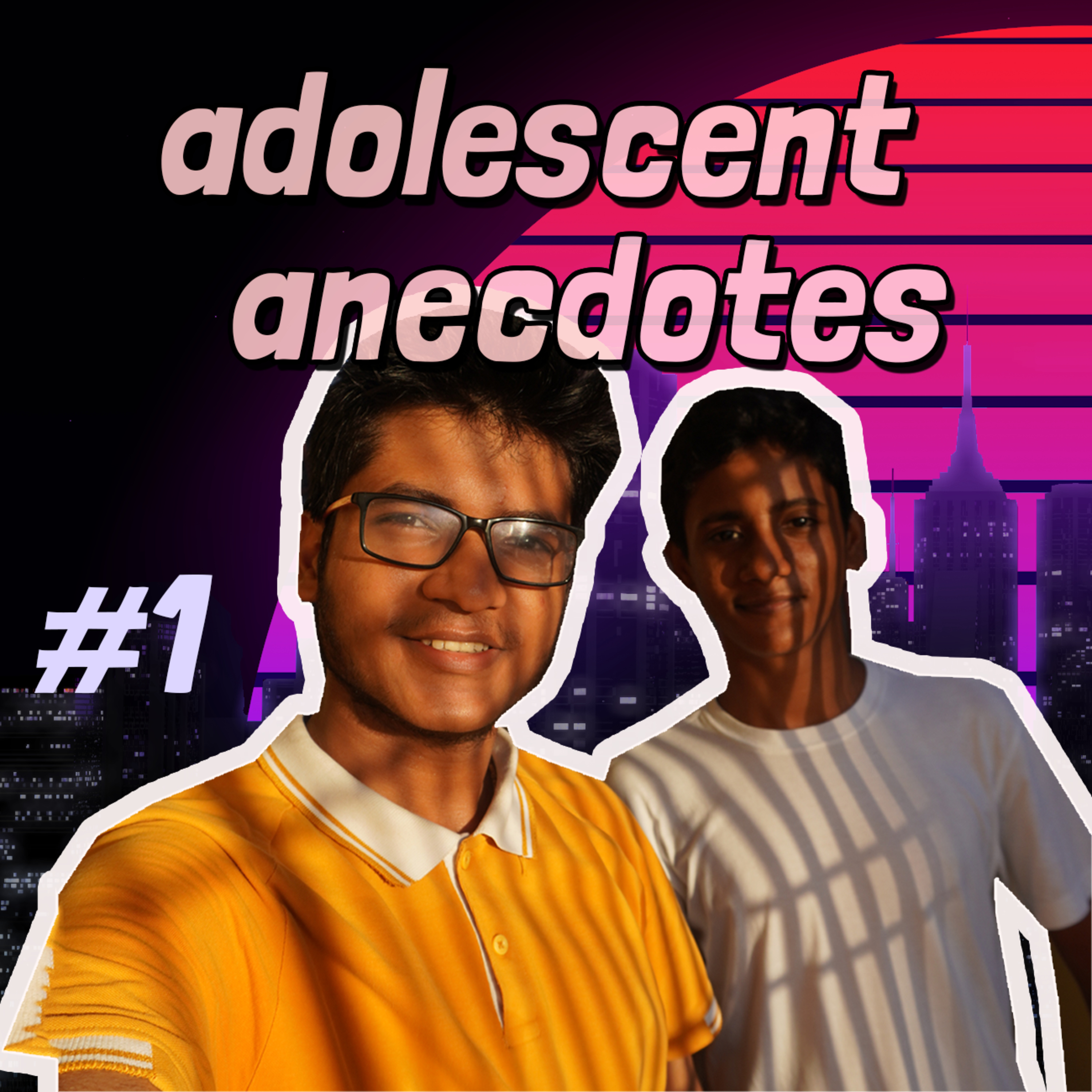 Adolescent Anecdotes