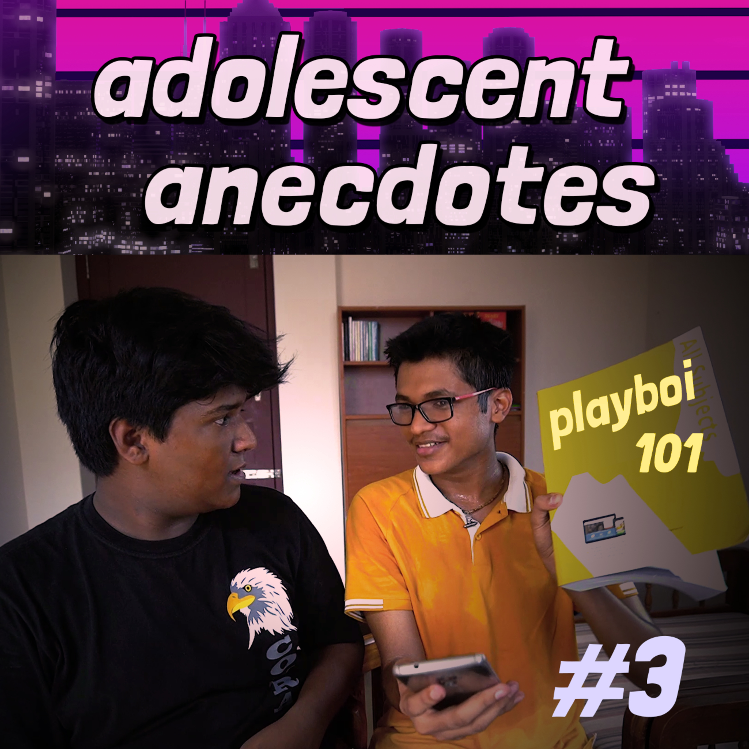 Adolescent Anecdotes