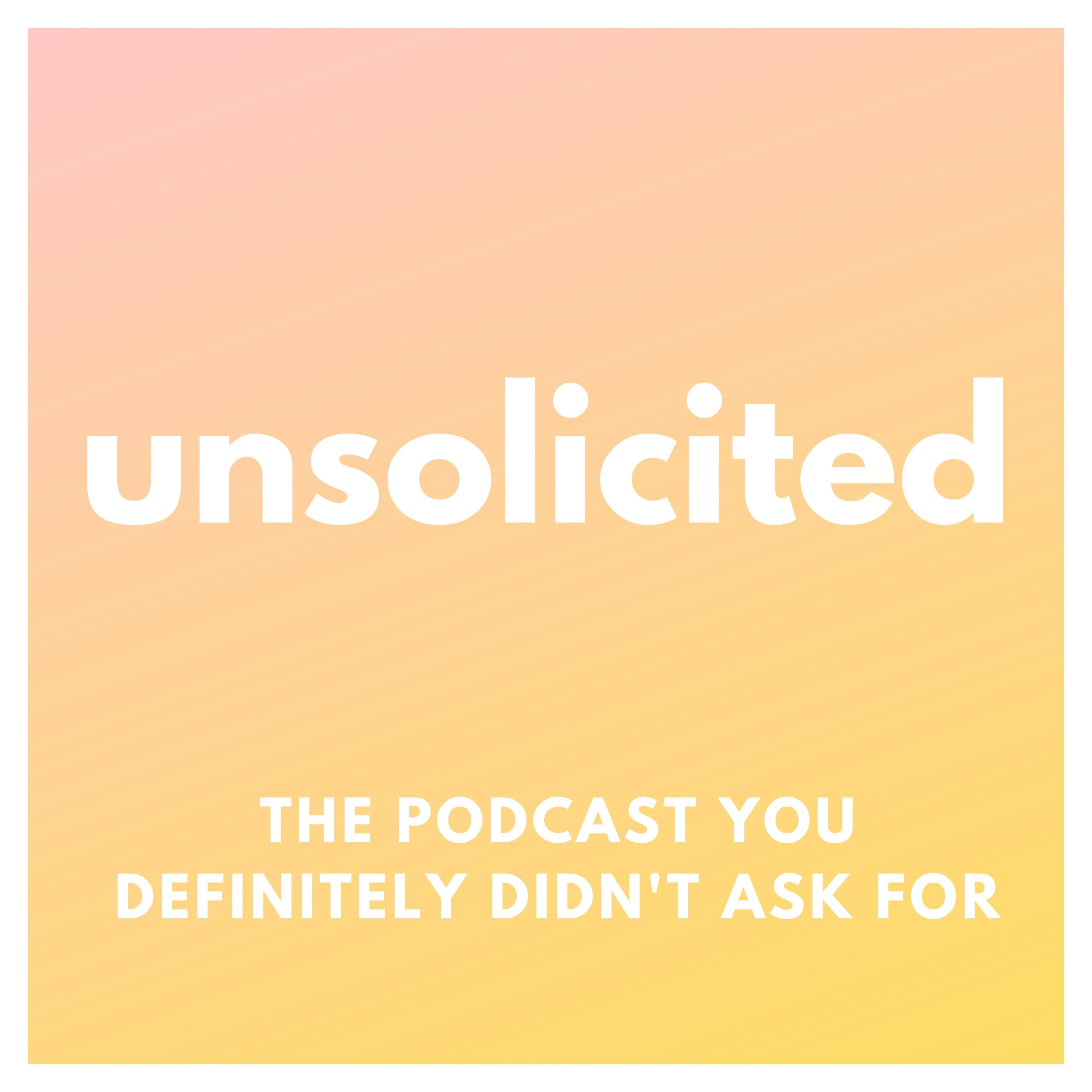Unsolicited