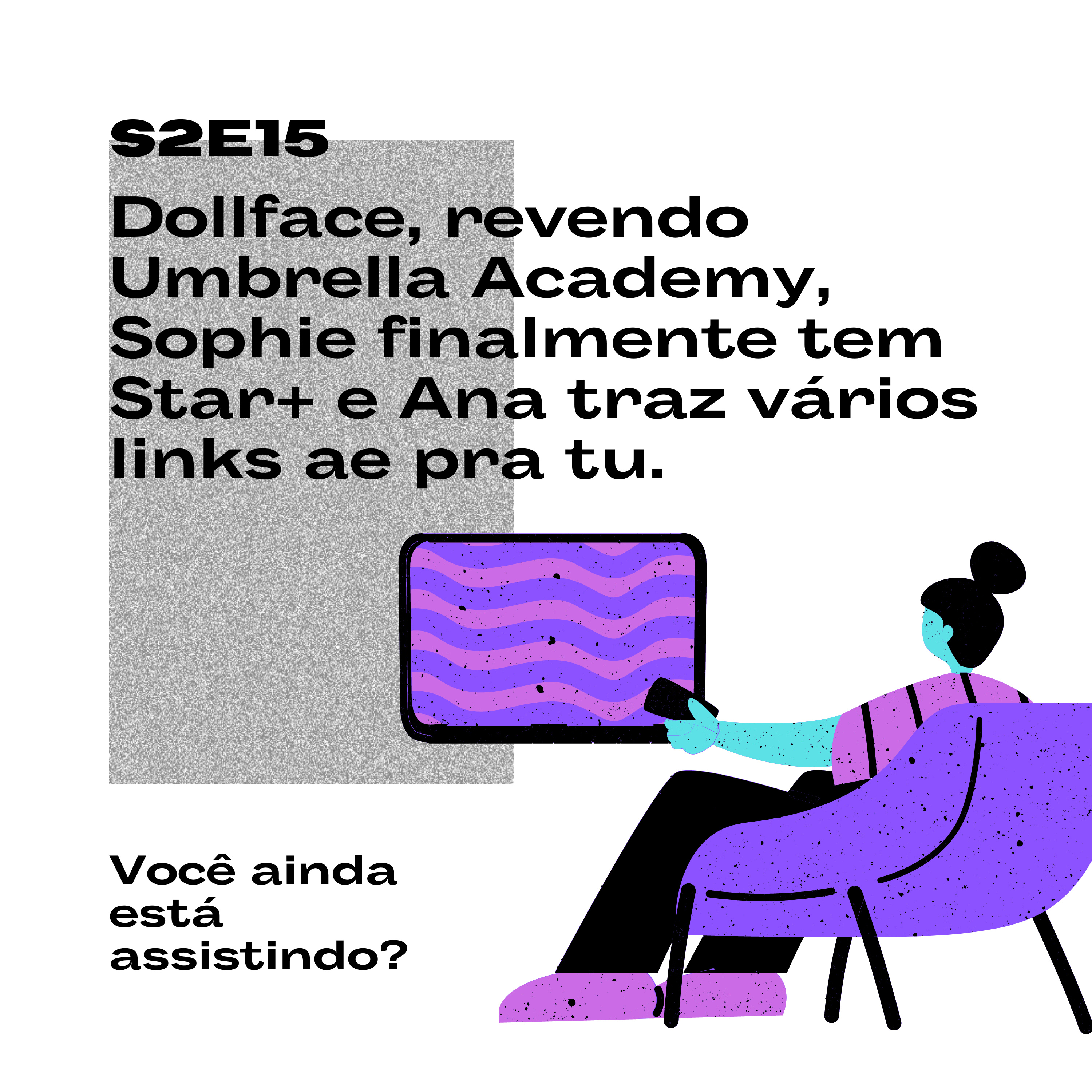 Você ainda está assistindo?