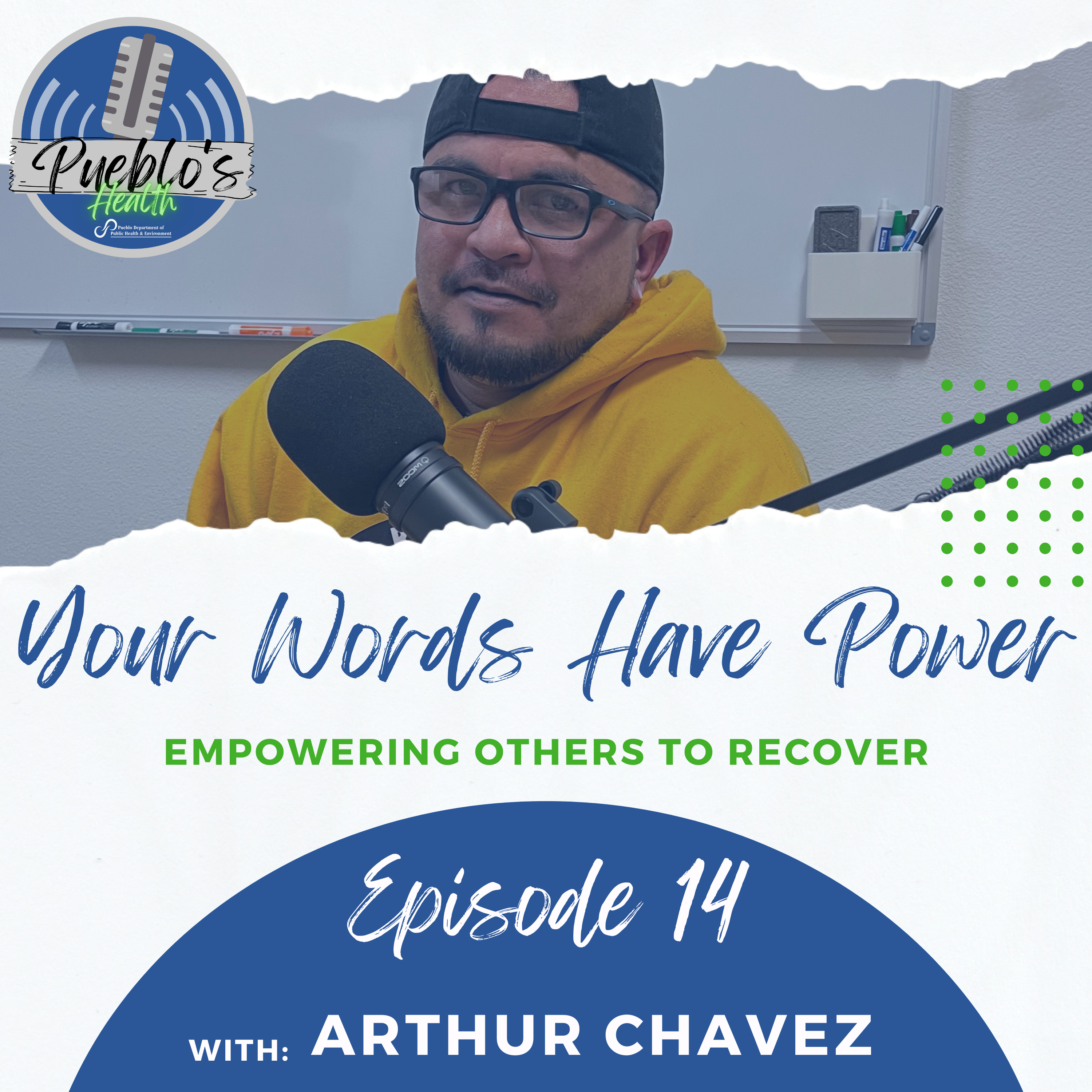 Your Words Have Power: Arthur Chavez episode artwork