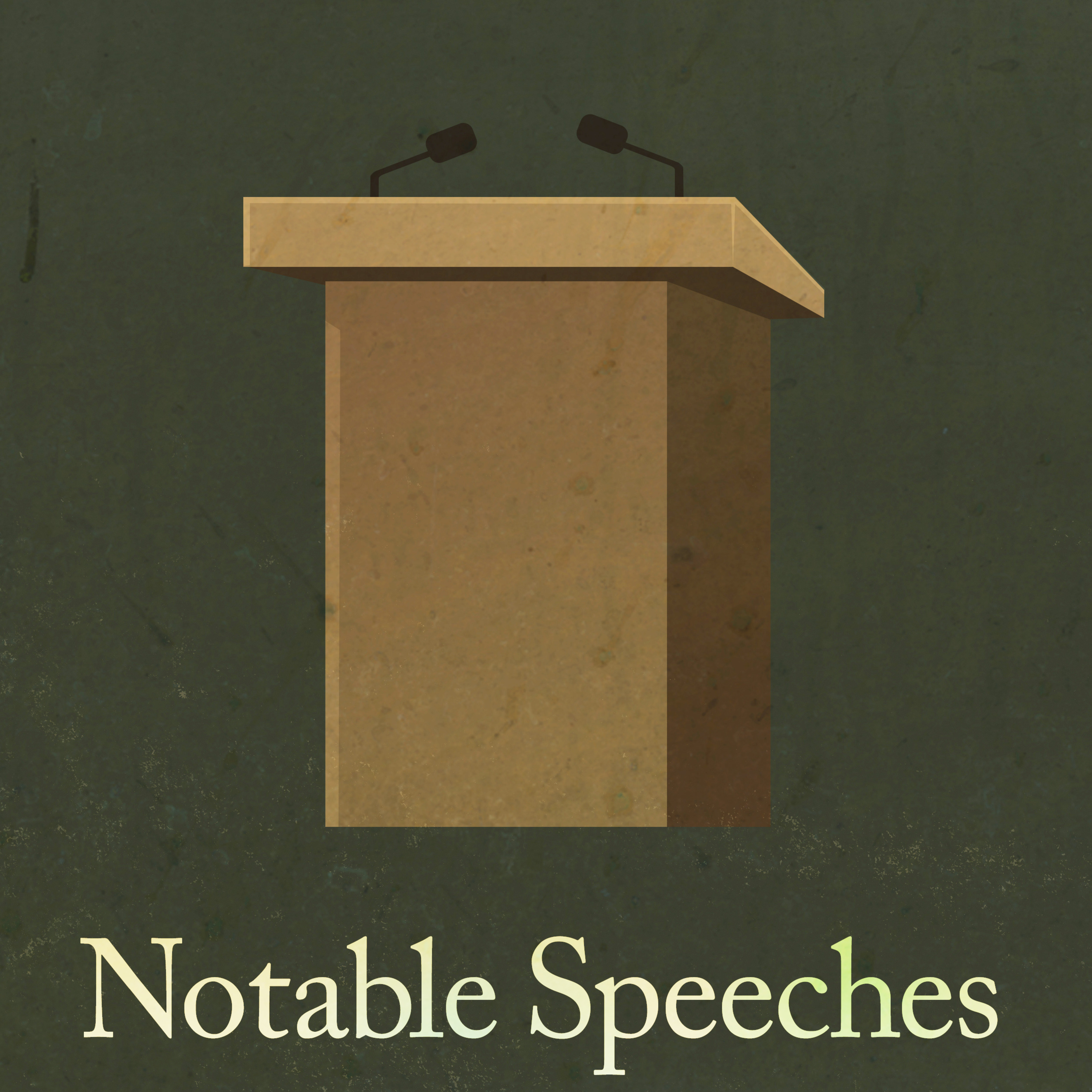 cover of episode Introducing the Notable Speeches Podcast