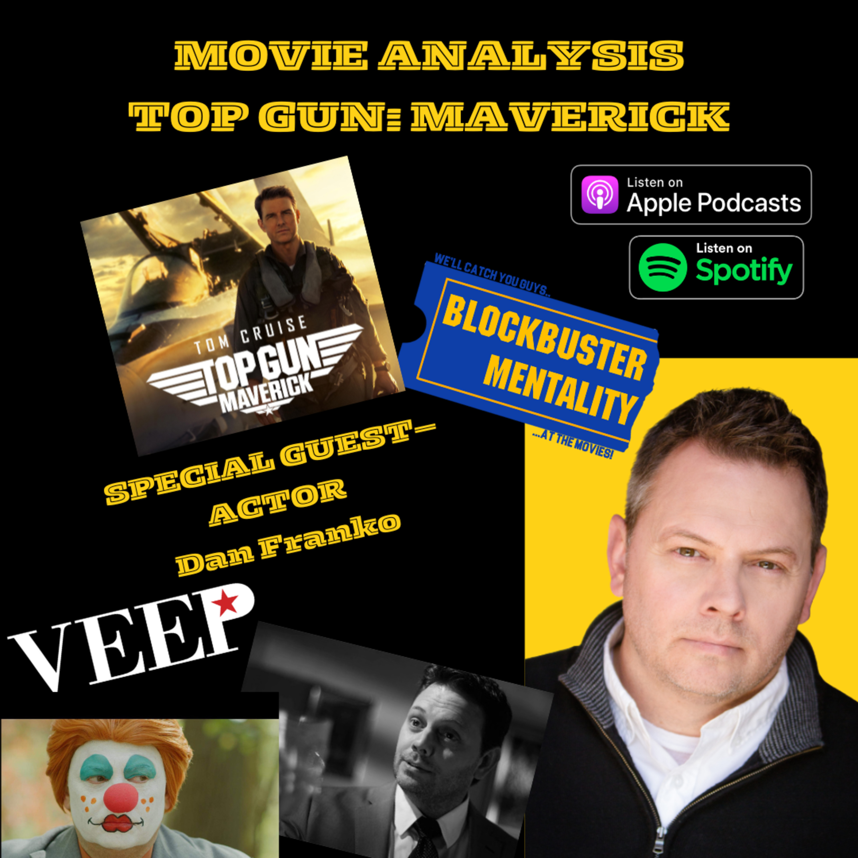 Top Gun: Maverick w/ Dan Franko - Movie Analysis