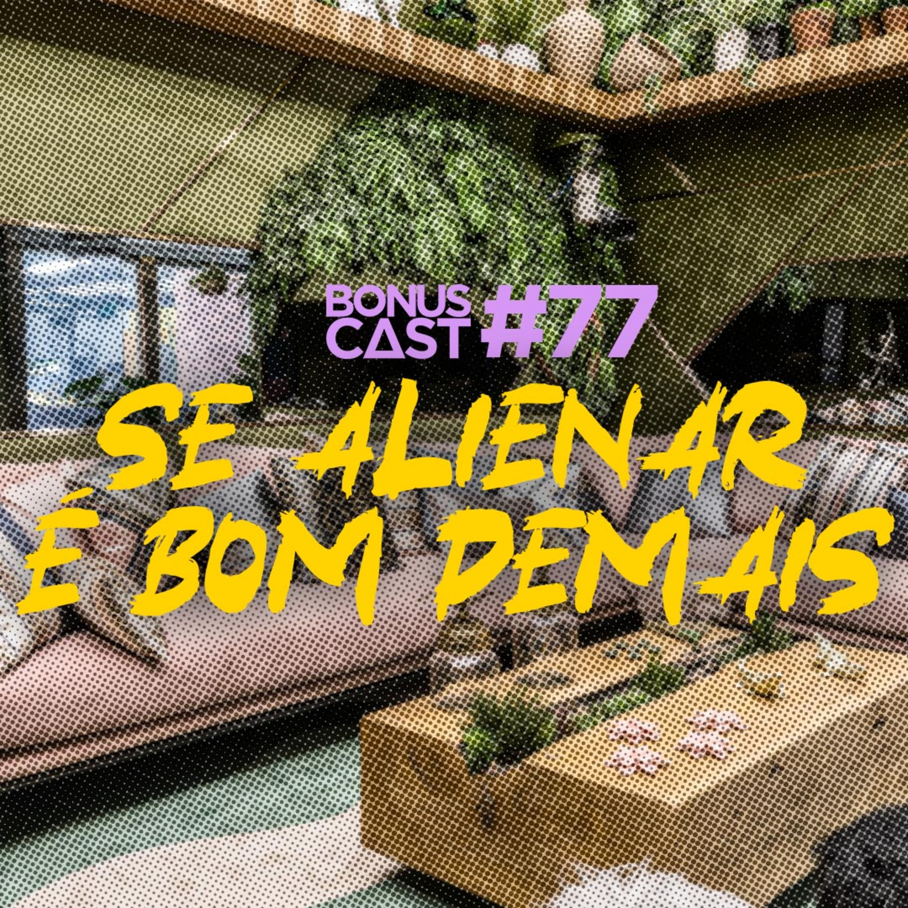 BonusCast: o podcast do Bonus Stage