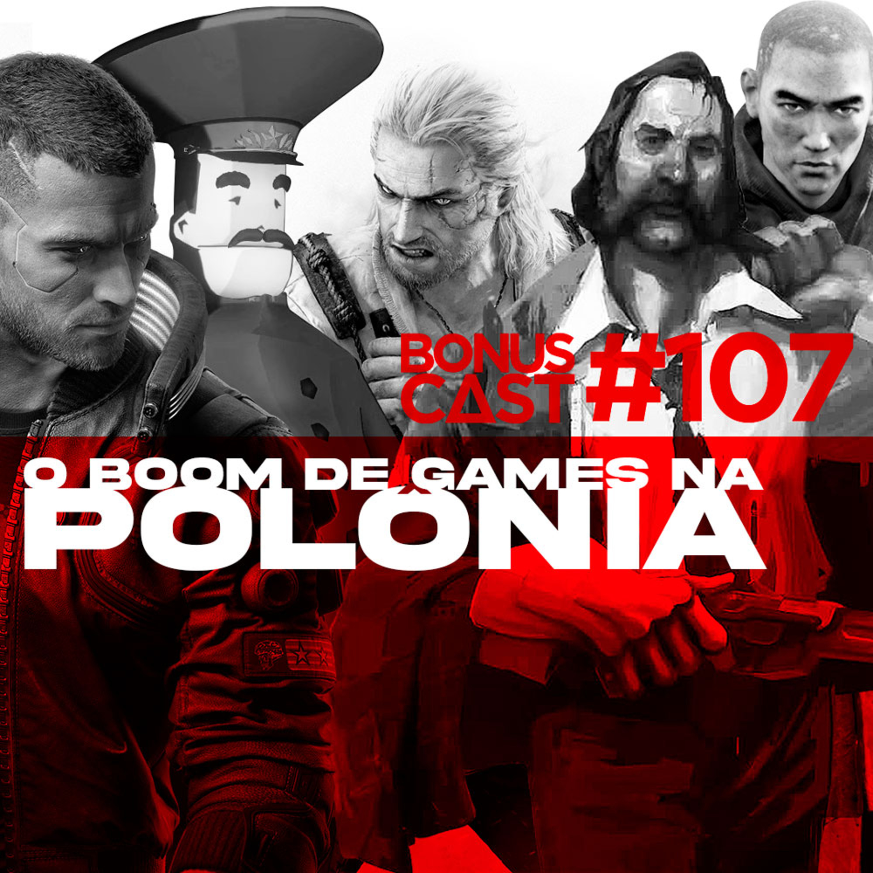 BonusCast #107: O boom de games na Polônia (com Victor Frascarelli e Lucas Stannis) episode artwork