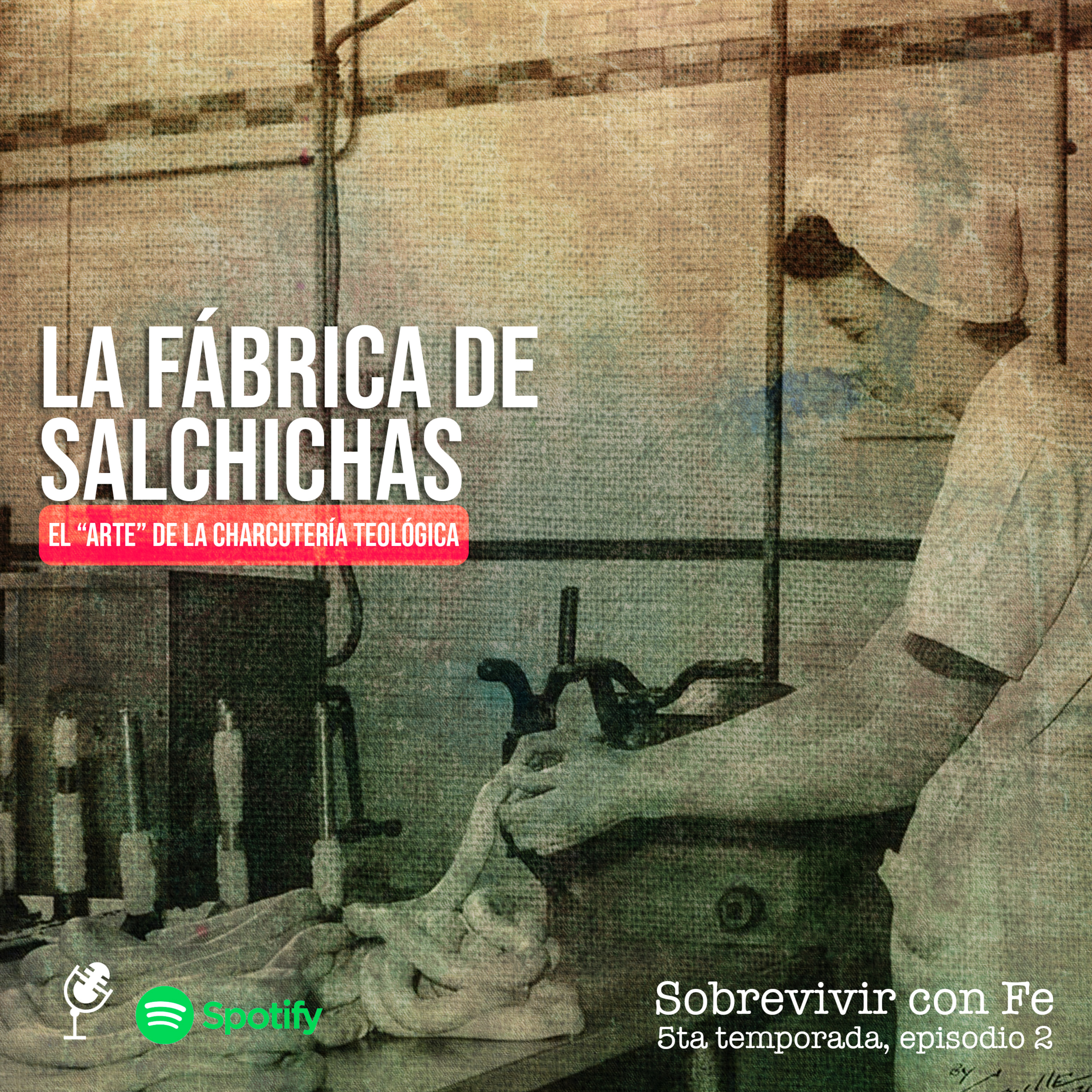 La fábrica de Salchichas. El "arte" de la charcutería teológica.