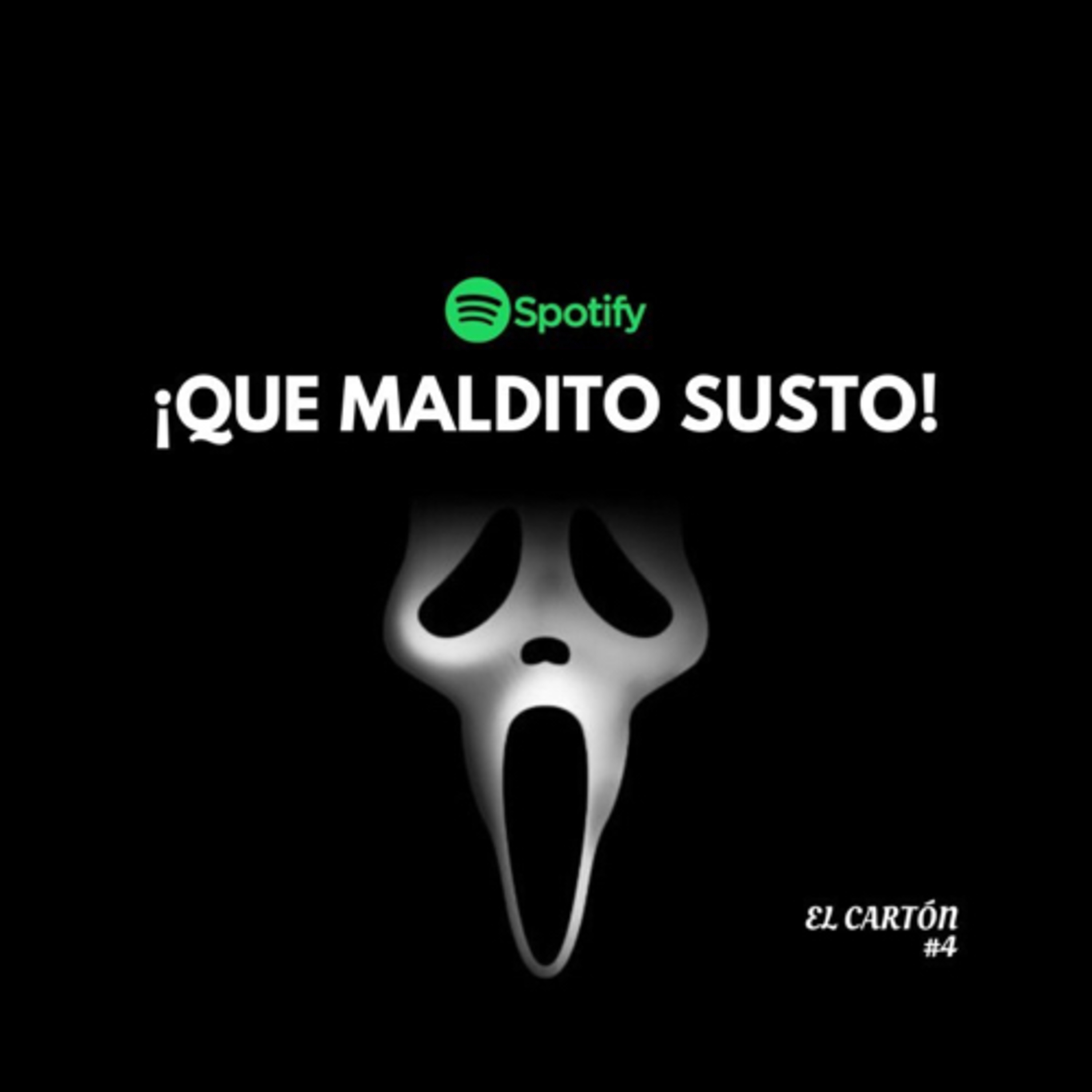 004. ¡Que Maldito Susto! (feat. El Bebo) episode artwork