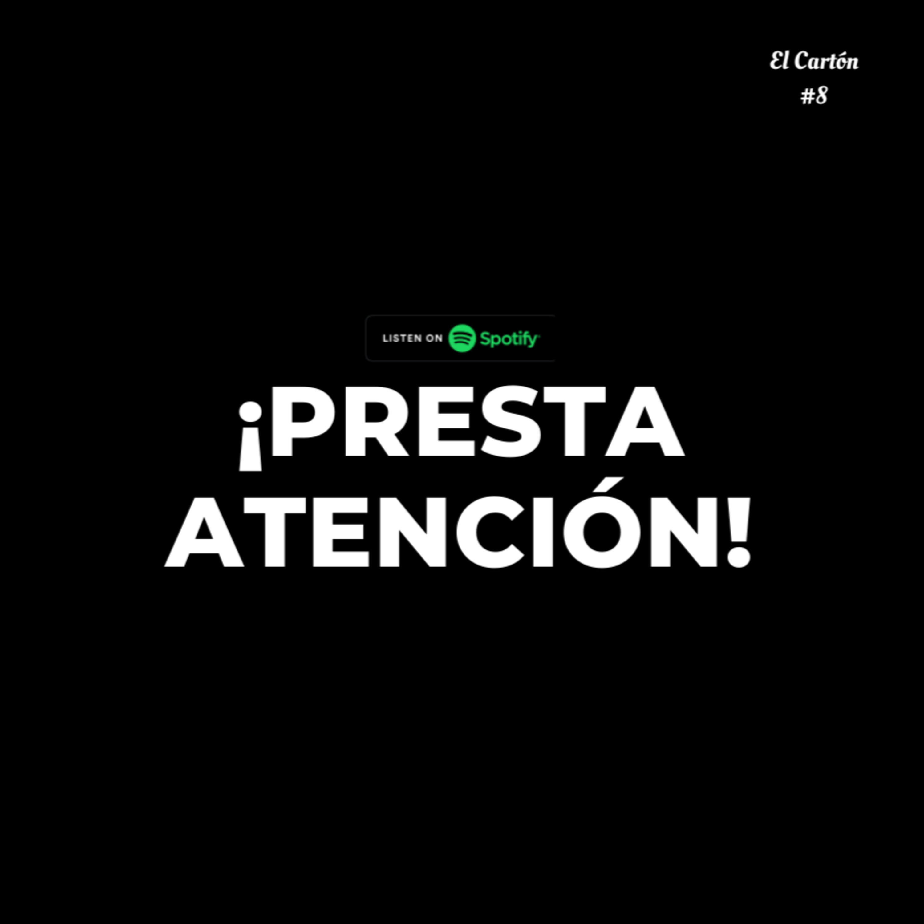 008. Presta Atención (feat. Marcos Martínez)                                                                                                 episode artwork