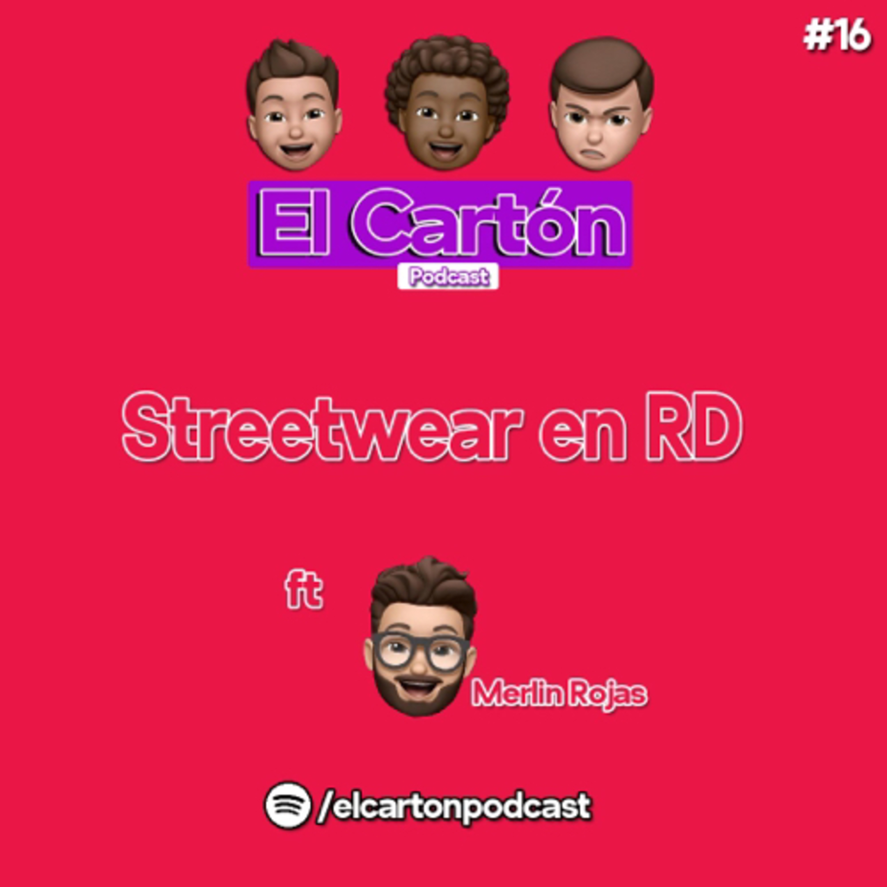 016. Streetwear en RD ft. Merlin Rojas  episode artwork