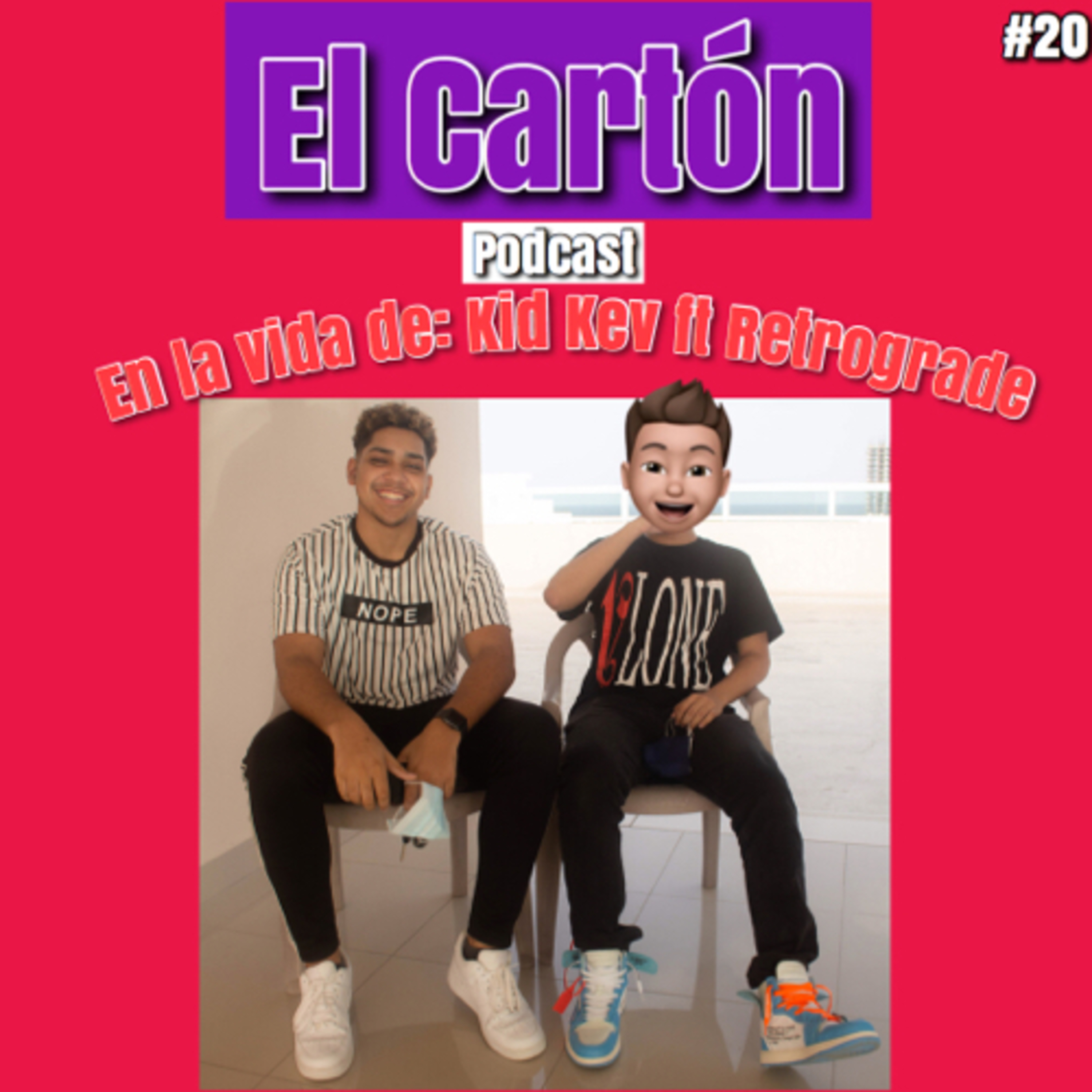020. En la Vida de: Kid Kev ft Retrograde & Kid Kev episode artwork