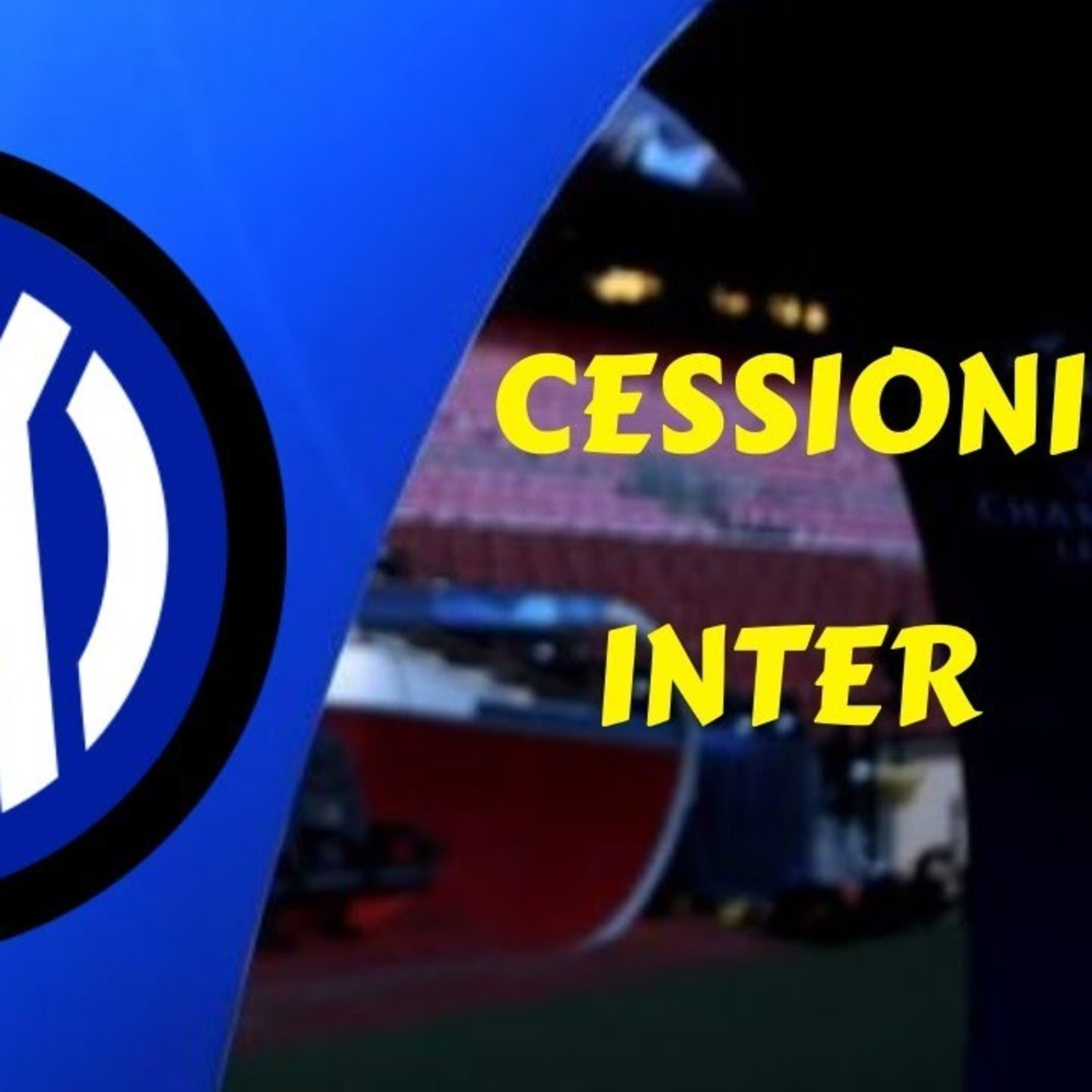 CESSIONI INTER  episode artwork