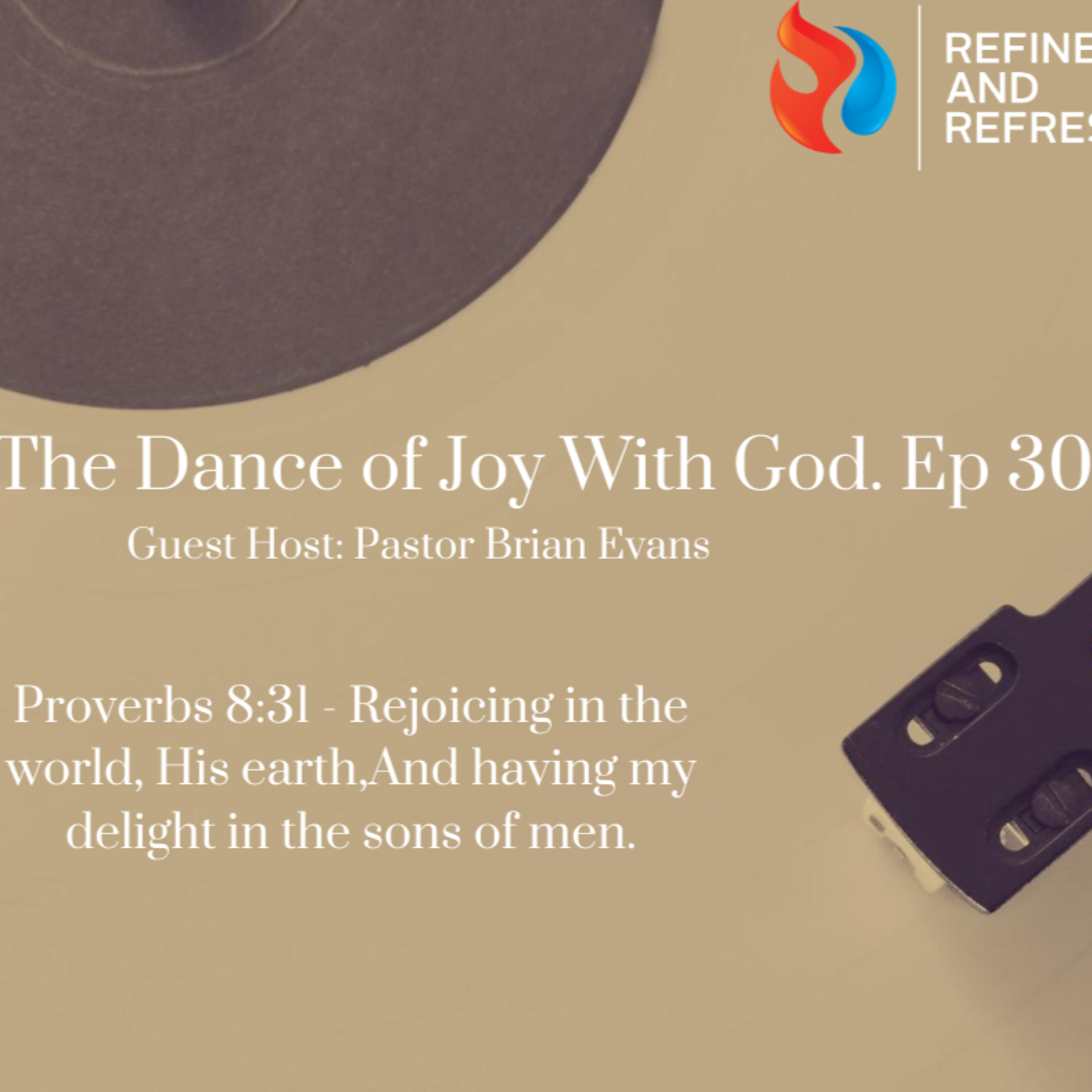 Refined and Refreshed Podcast
