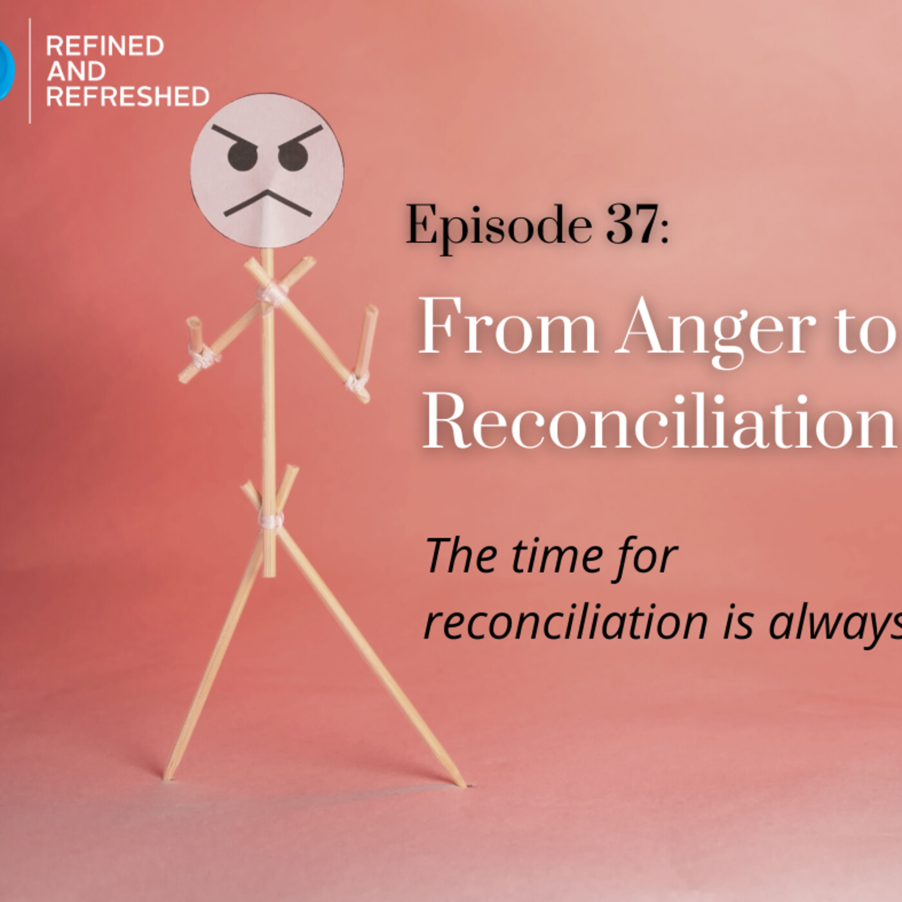 Refined and Refreshed Podcast