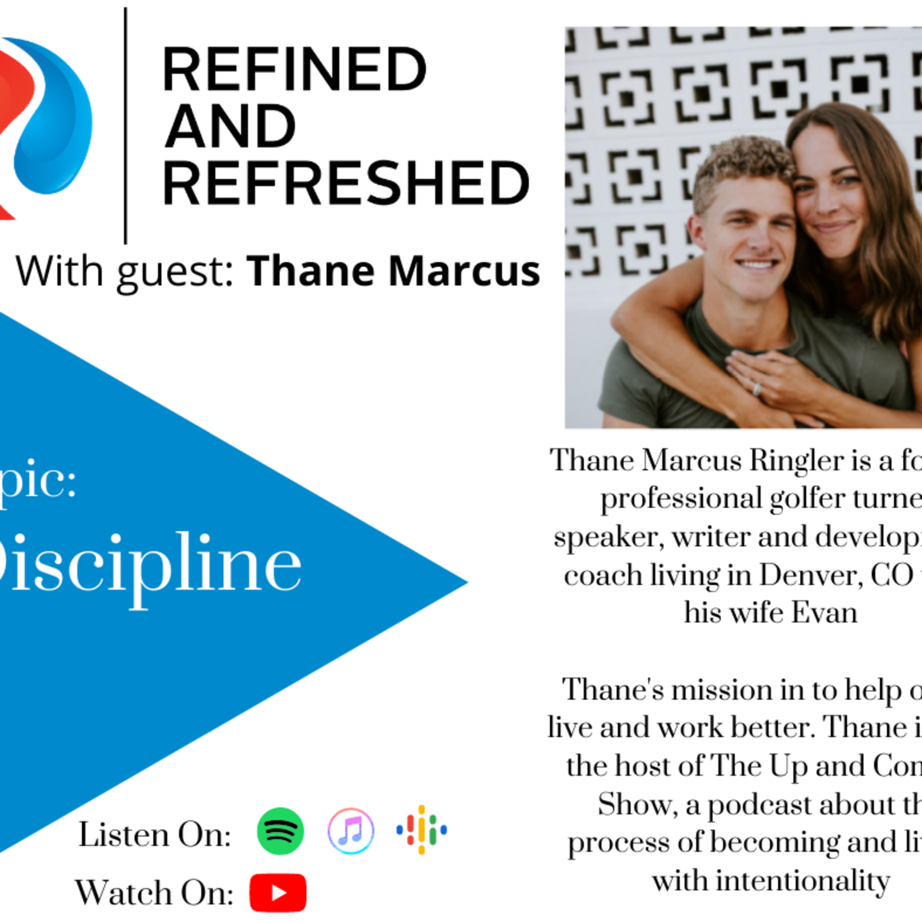Refined and Refreshed Podcast