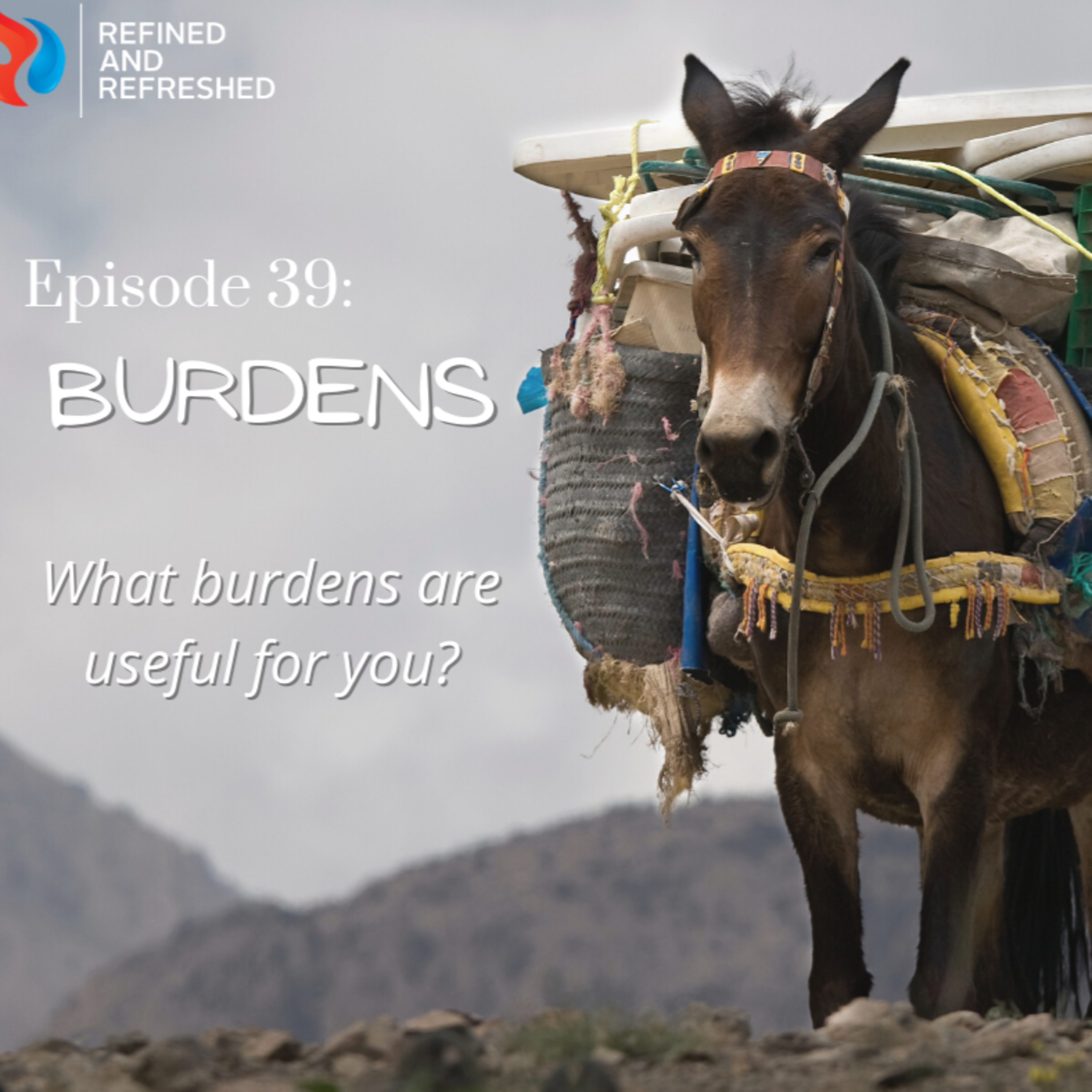 Refined and Refreshed Podcast