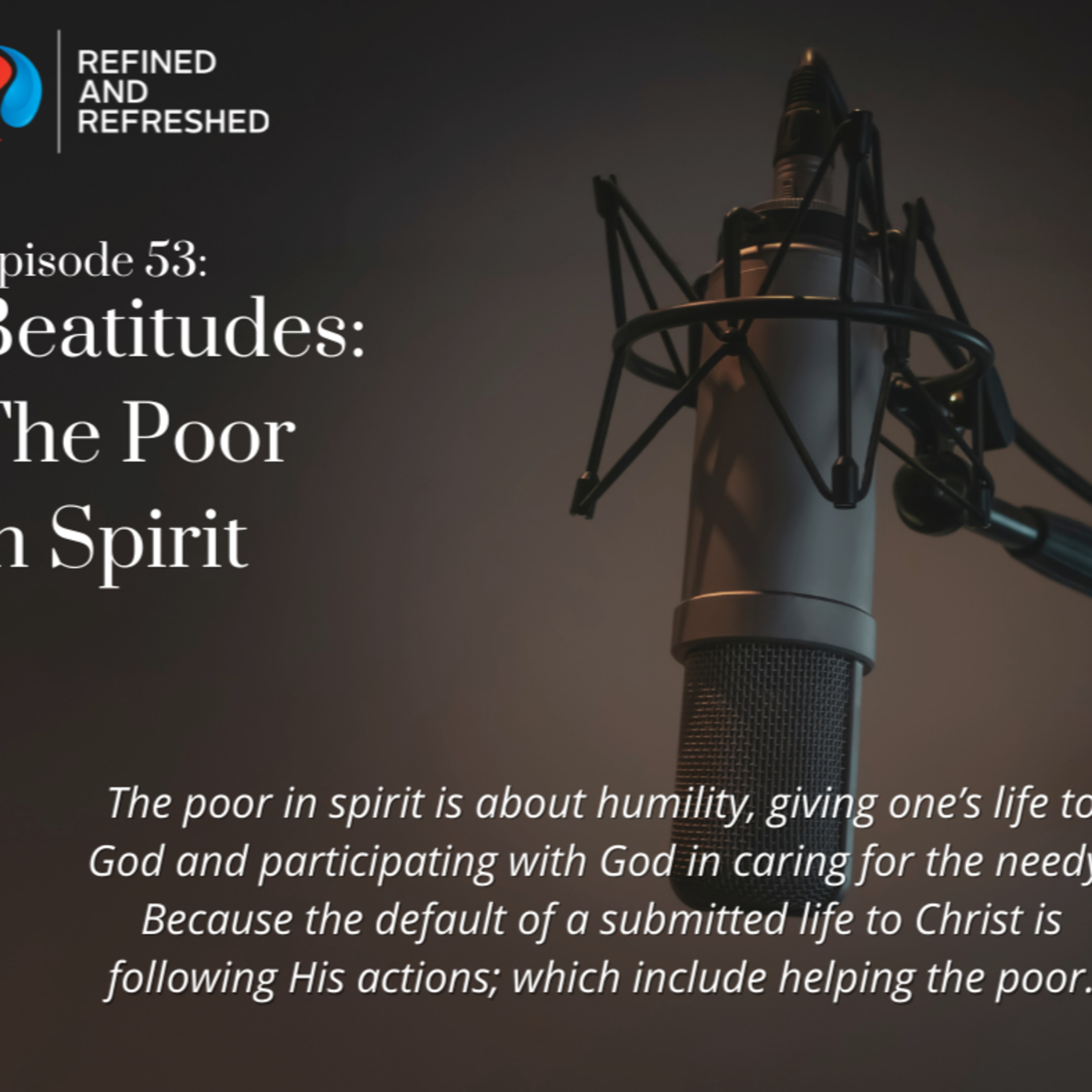 Refined and Refreshed Podcast