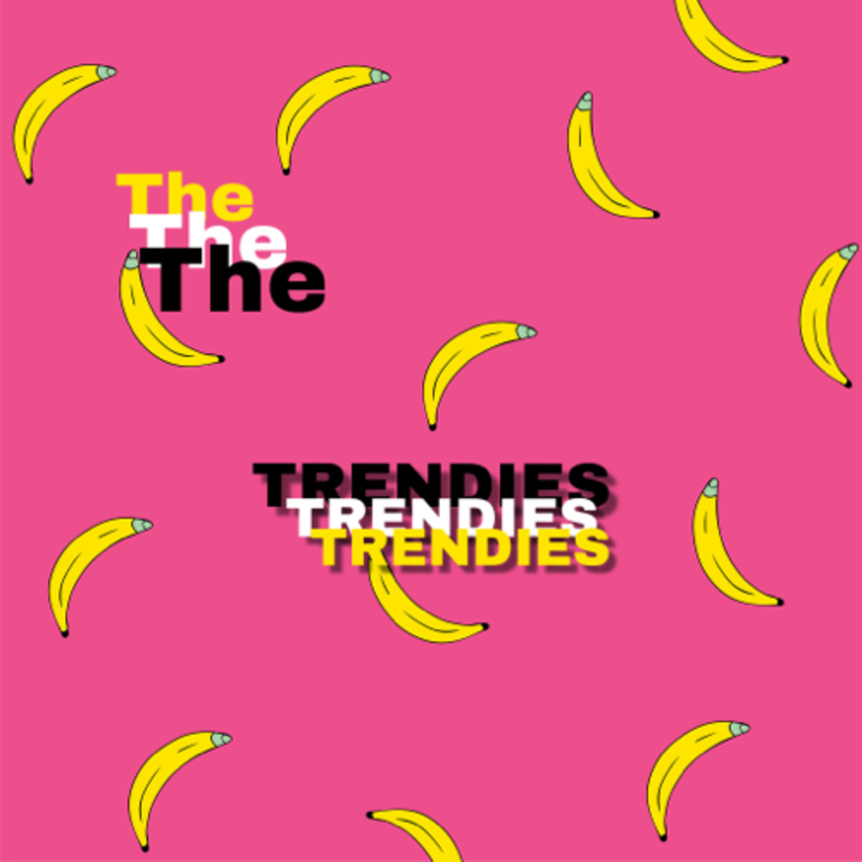 The Trendies ^ㅅ^ episode artwork