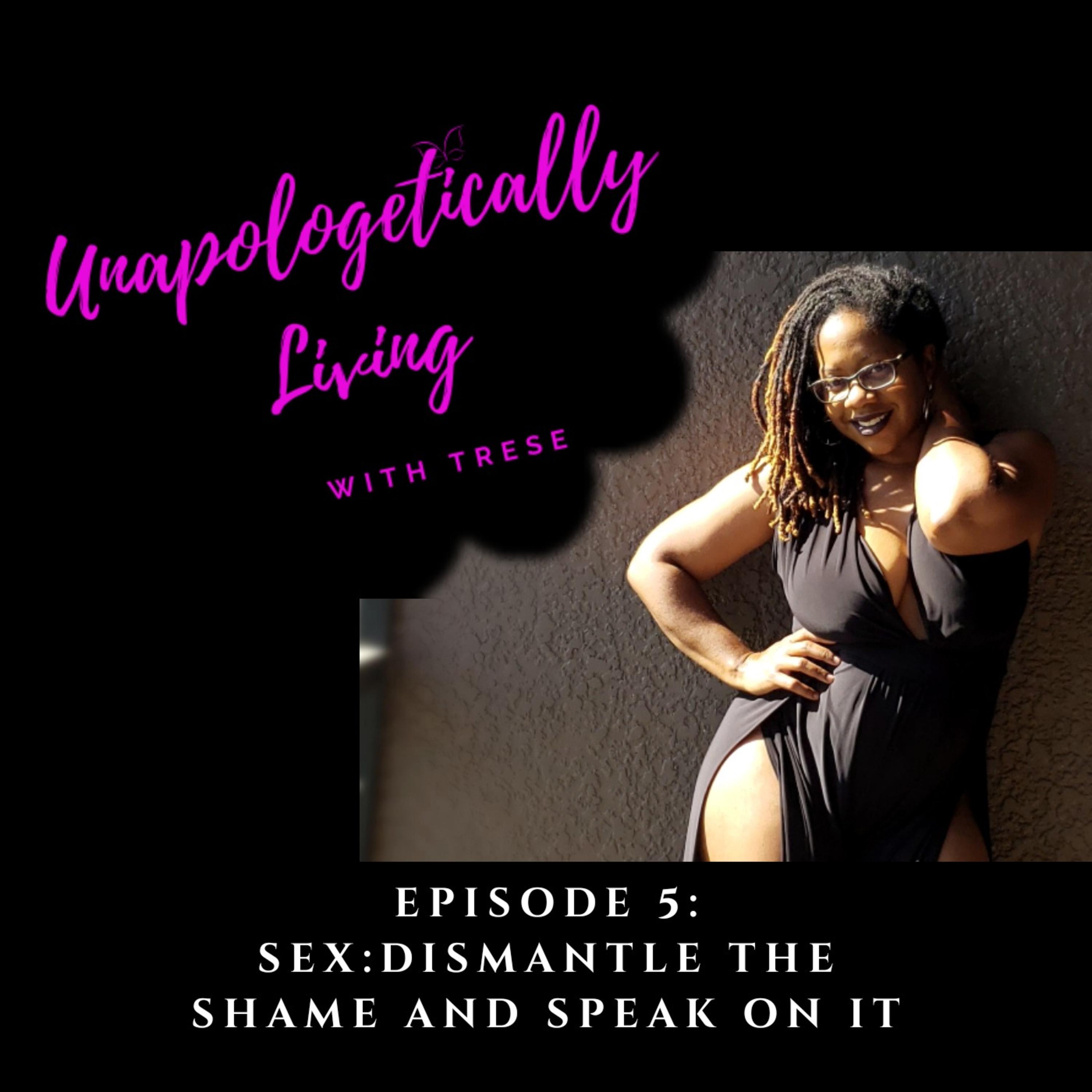 Unapologetically Living With Trese